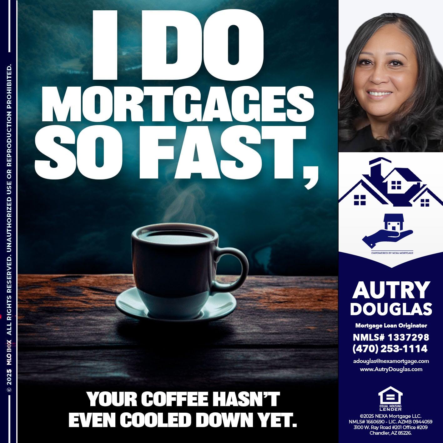 i do mortgages - Autry Douglas -Mortgage Loan Originator