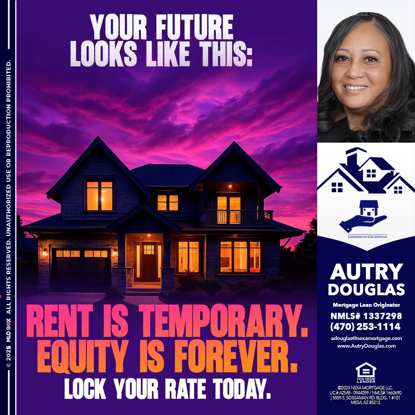 YOUR FUTURE - Autry Douglas -Mortgage Loan Originator