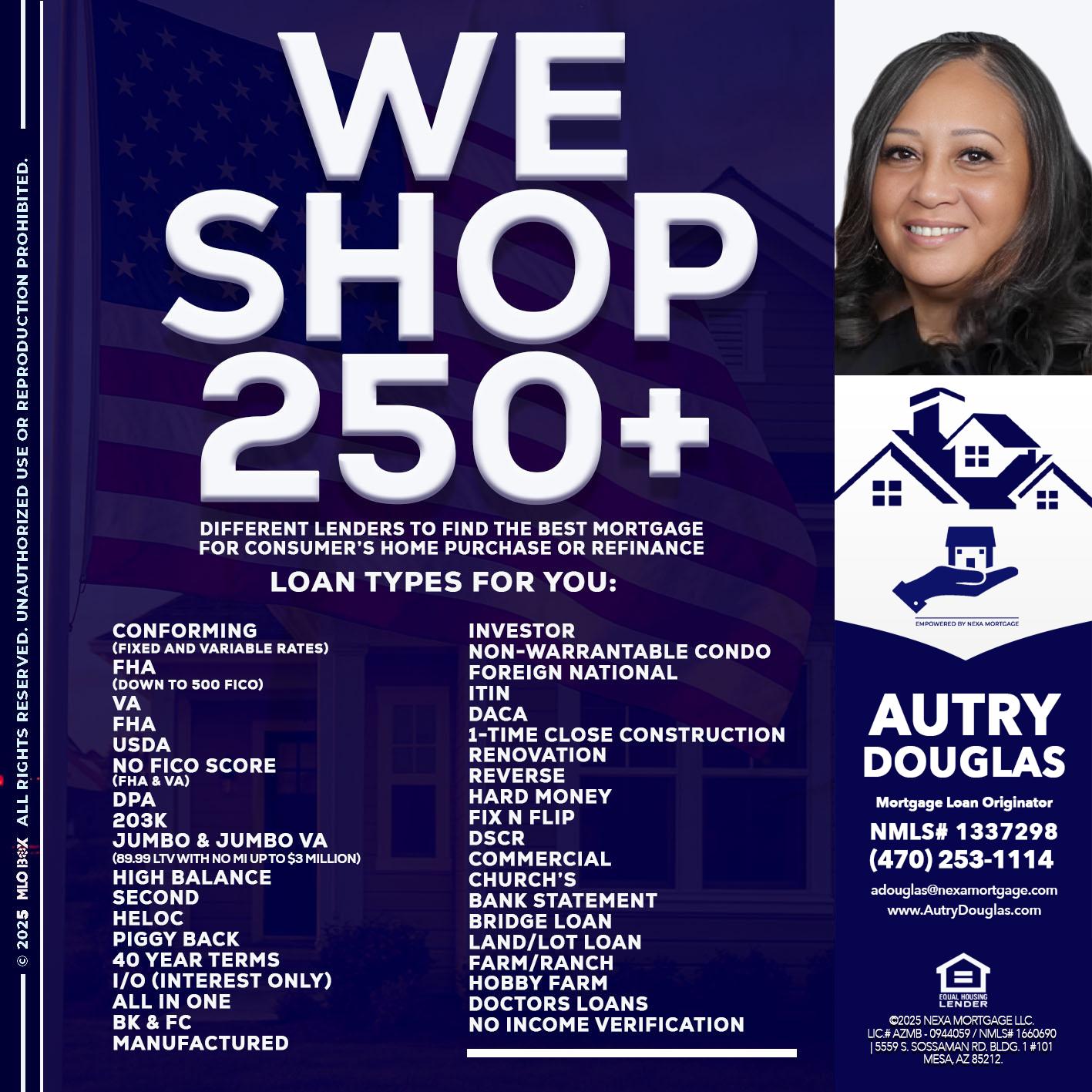 WE SHOP 250+ - Autry Douglas -Mortgage Loan Originator