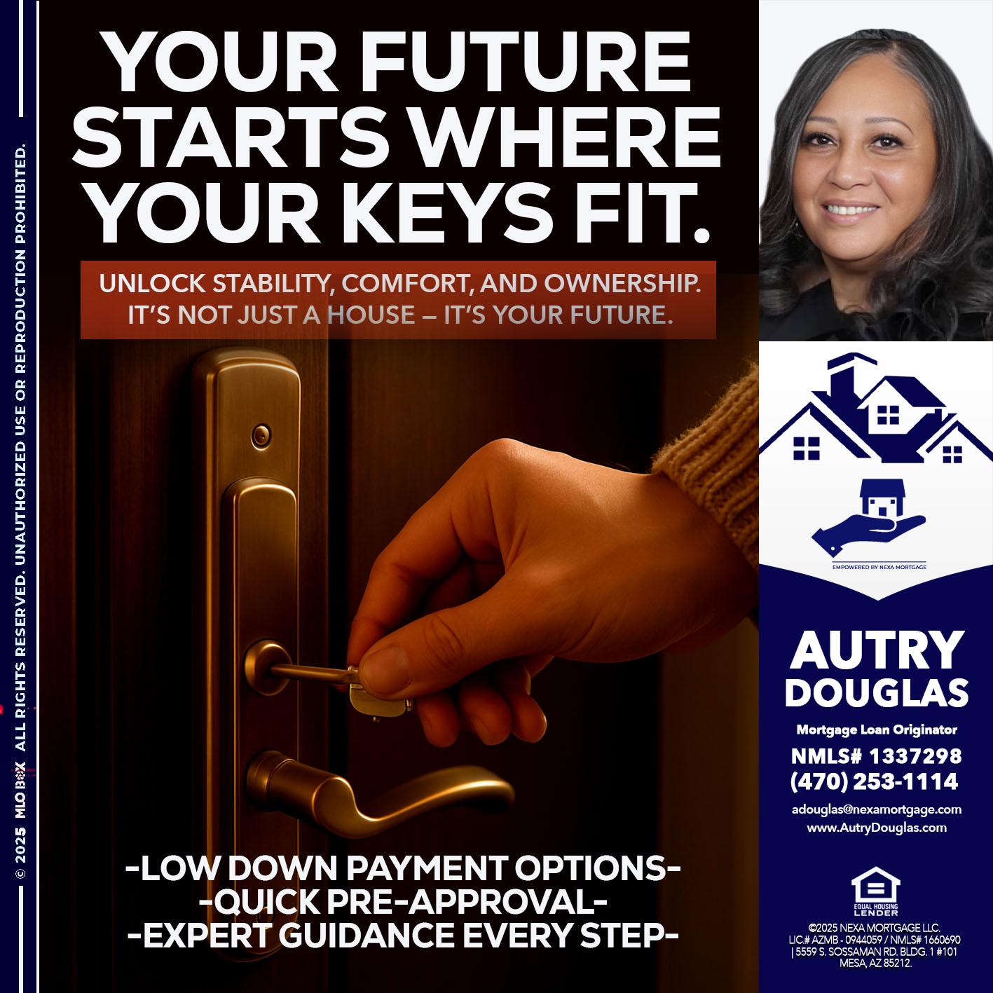 YOUR FUTURE - Autry Douglas -Mortgage Loan Originator