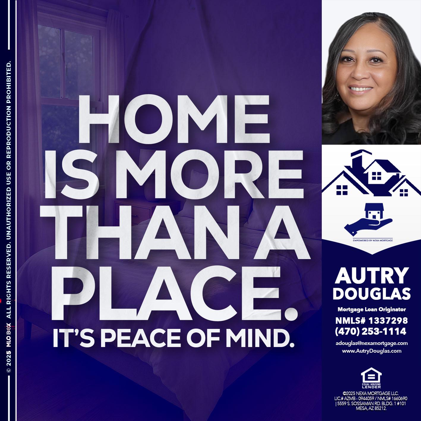 HOME IS MORE - Autry Douglas -Mortgage Loan Originator