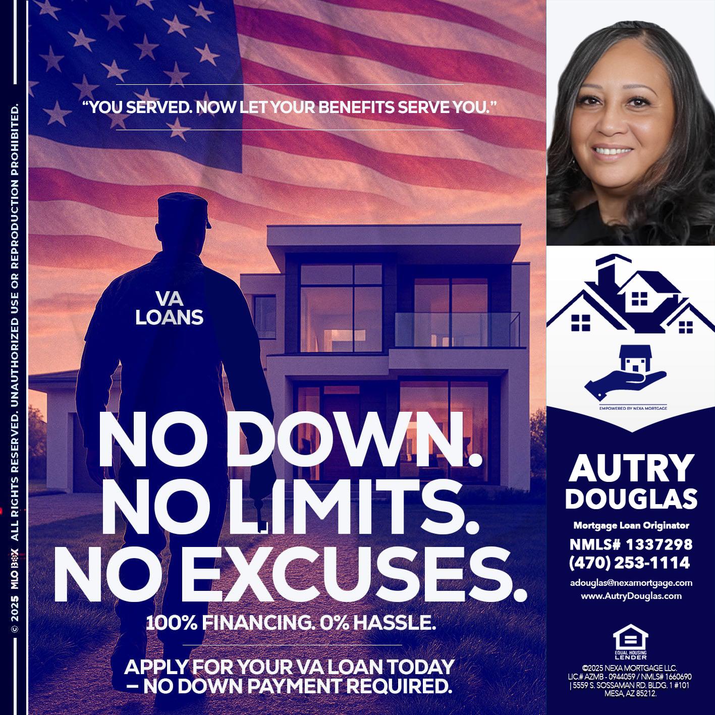 NO DOWN. NO LIMIT. - Autry Douglas -Mortgage Loan Originator