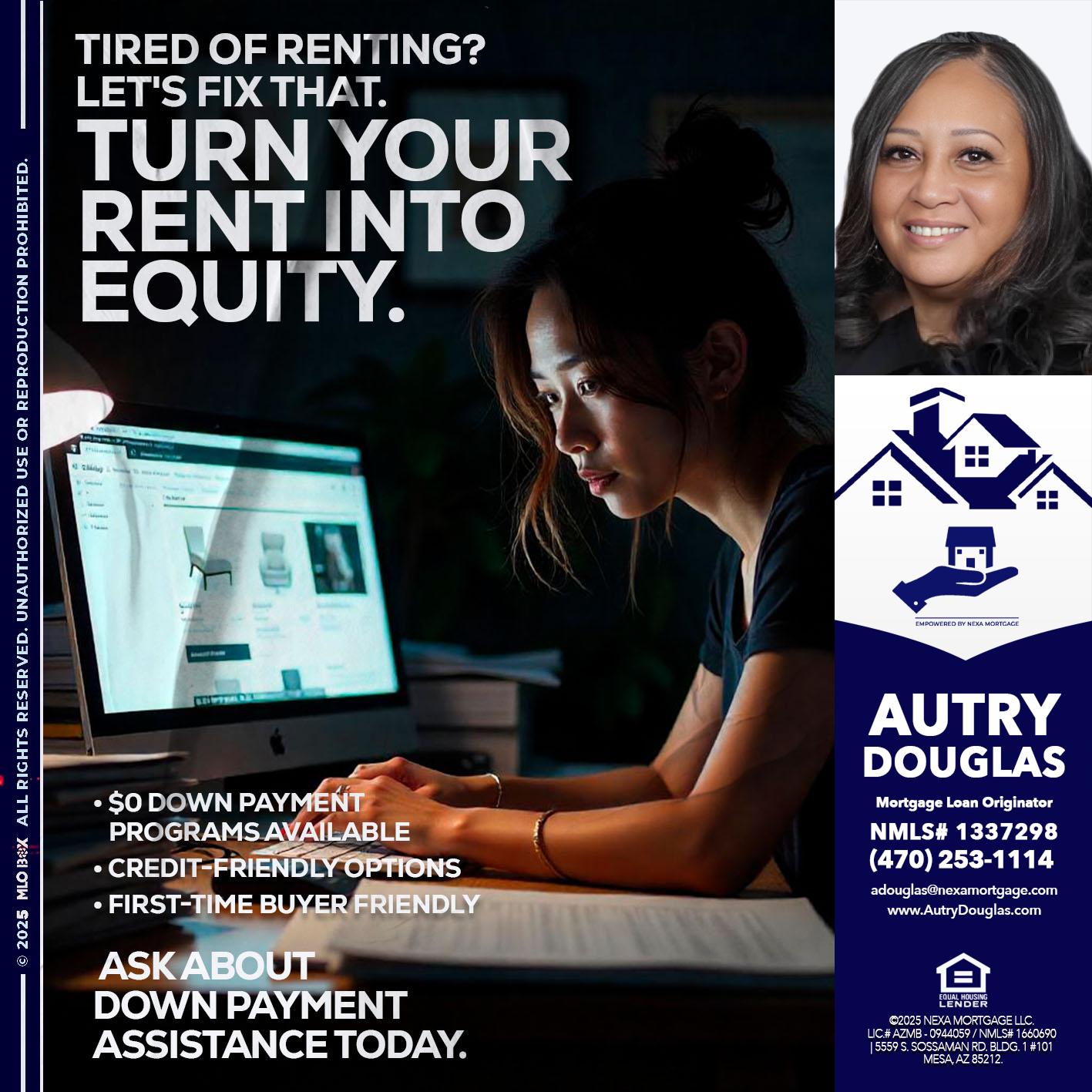 tired of renting? - Autry Douglas -Mortgage Loan Originator