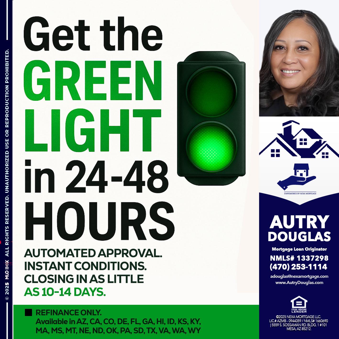 GET THE GREEN LIGHT - Autry Douglas -Mortgage Loan Originator