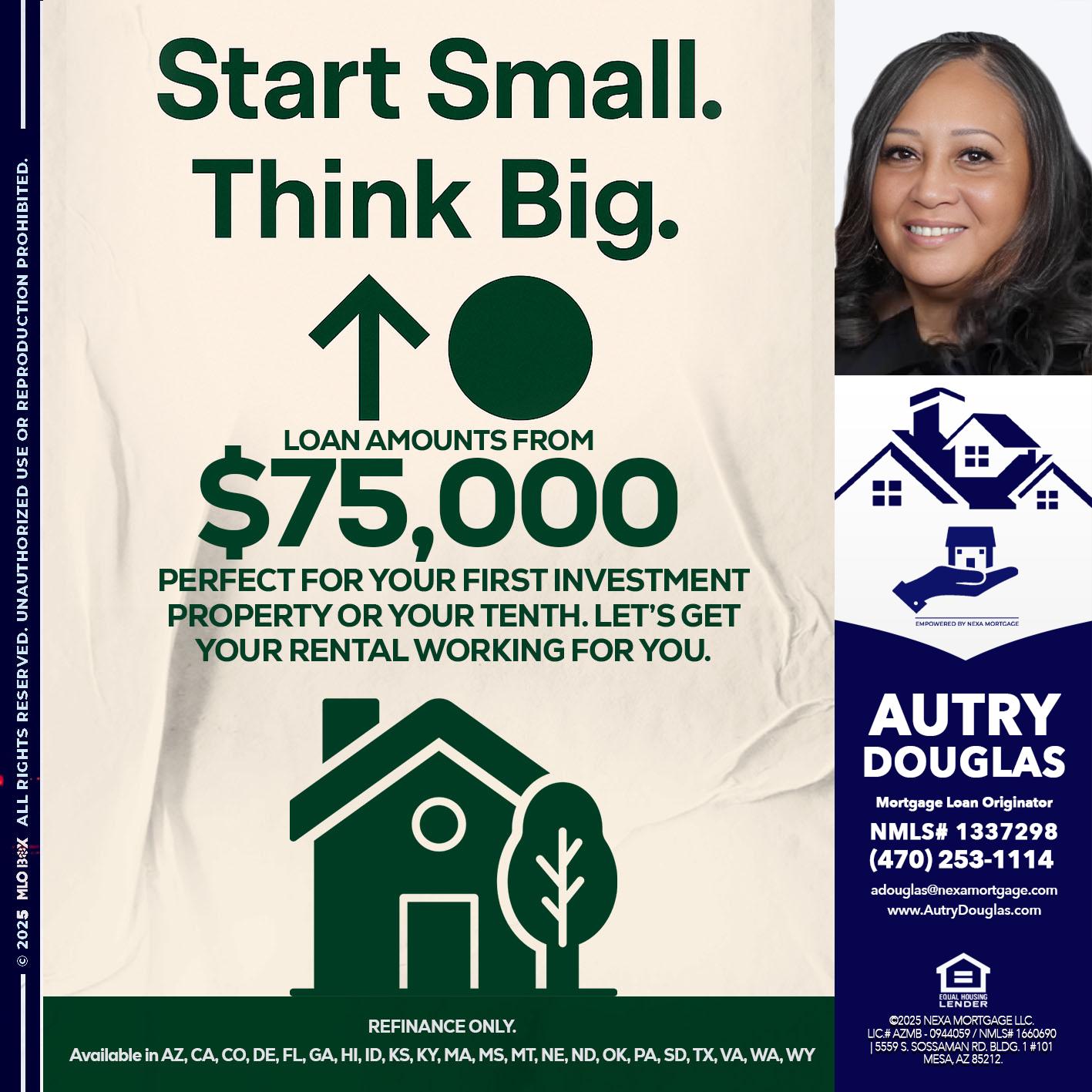 START SMALL - Autry Douglas -Mortgage Loan Originator