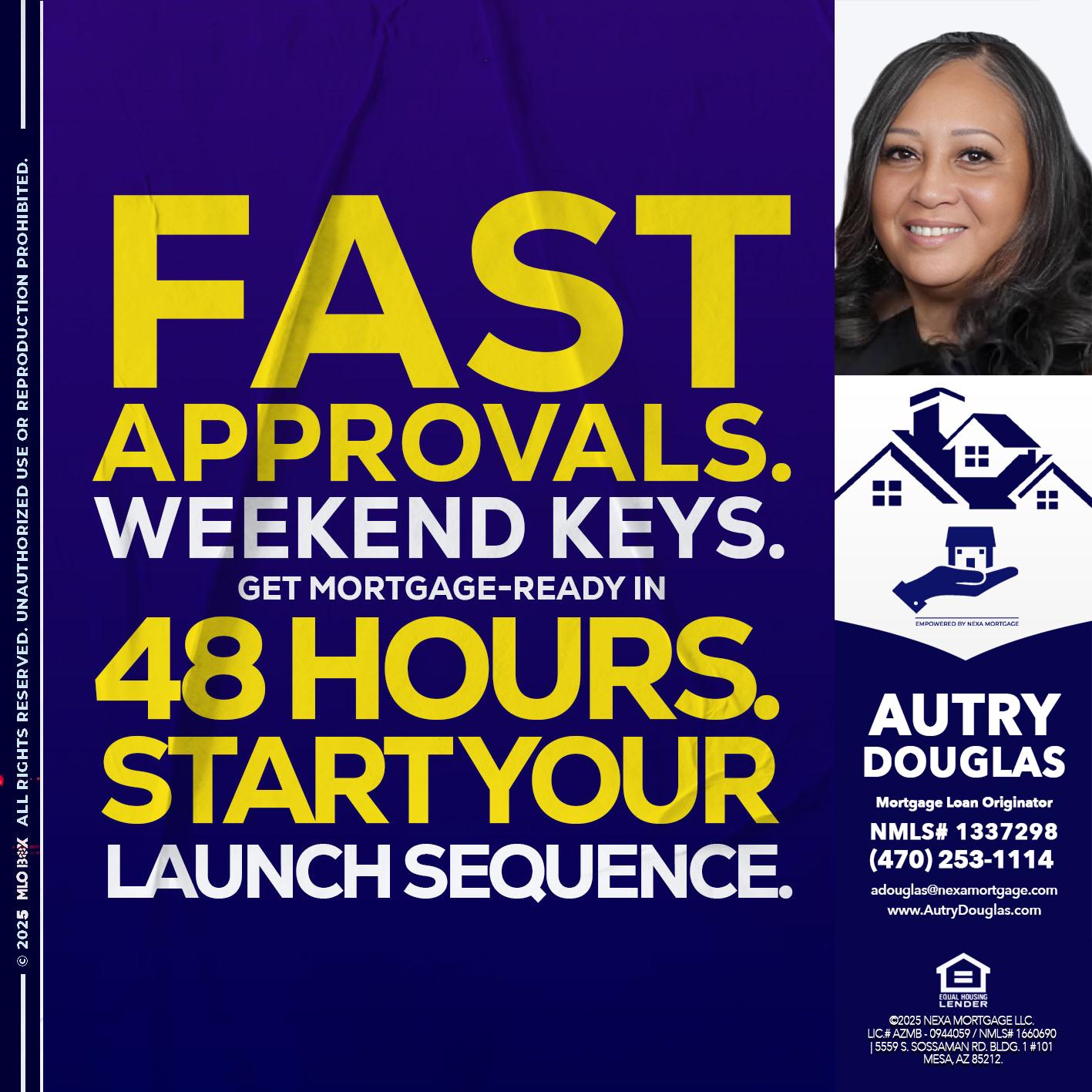 FAST APPROVALS - Autry Douglas -Mortgage Loan Originator