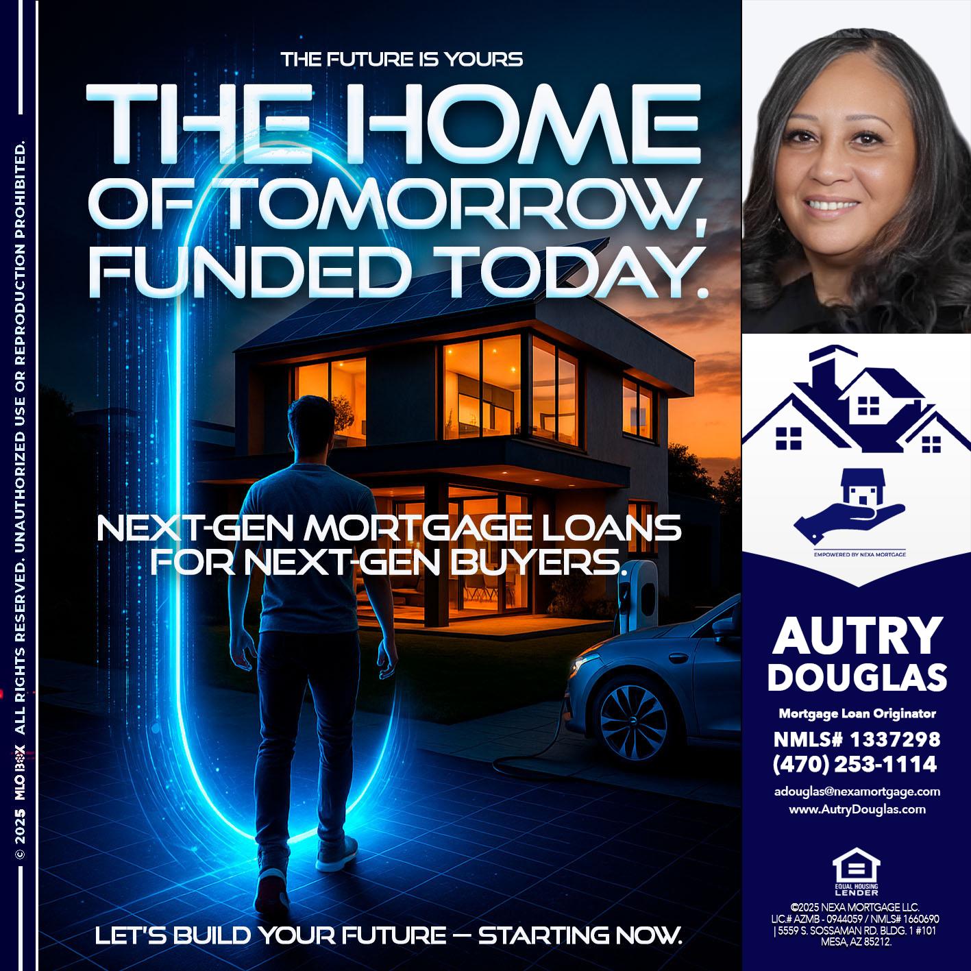 THE HOME - Autry Douglas -Mortgage Loan Originator