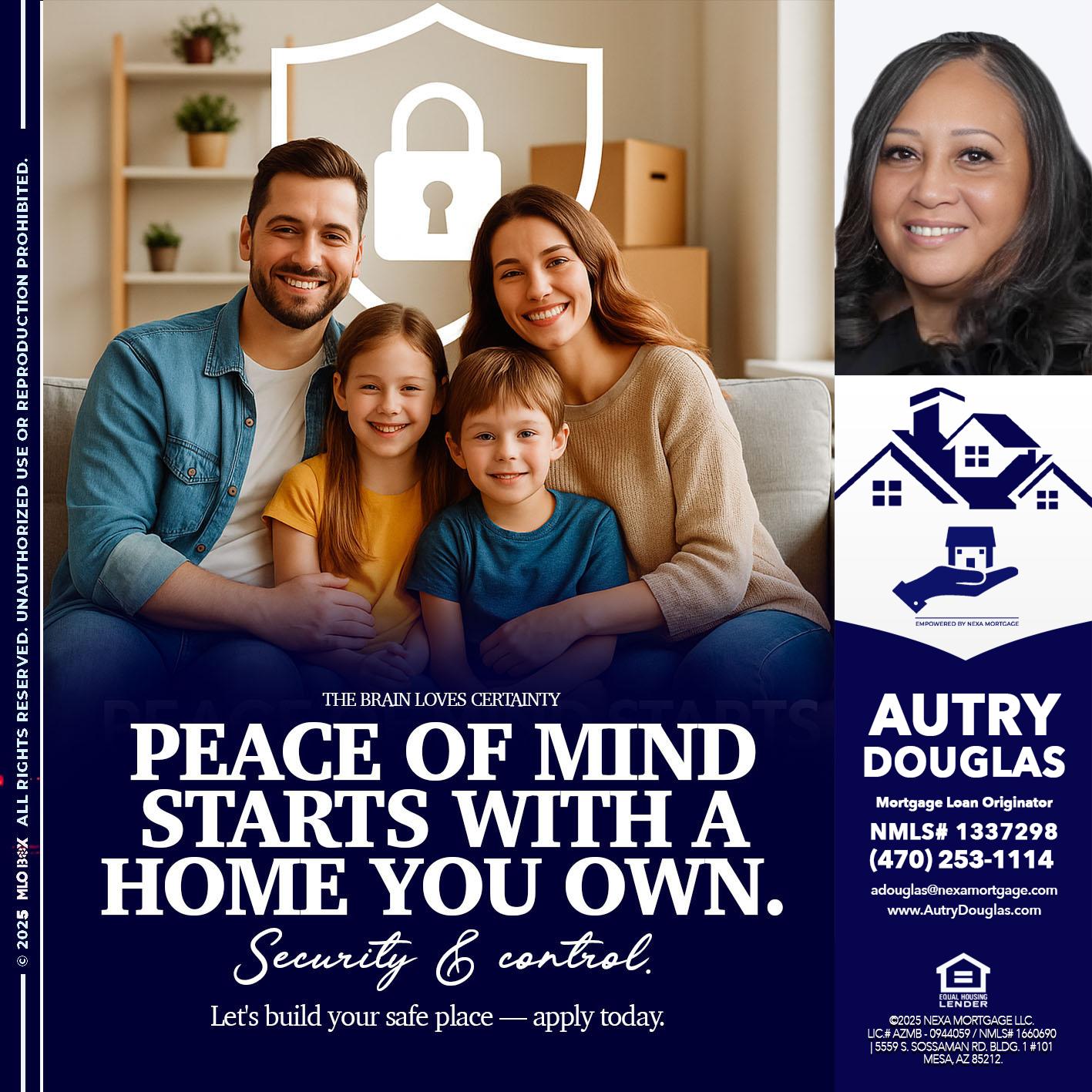 peace of mind - Autry Douglas -Mortgage Loan Originator