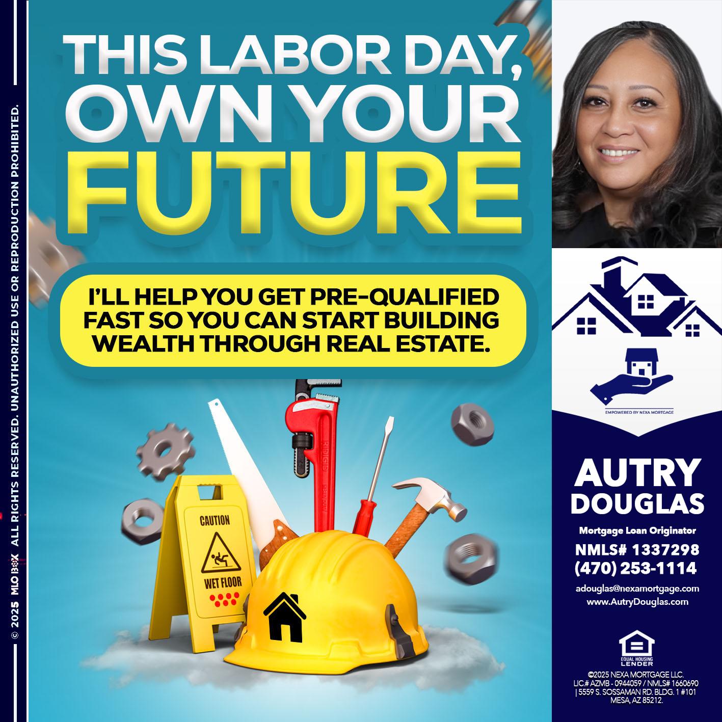 LABOR DAY - Autry Douglas -Mortgage Loan Originator