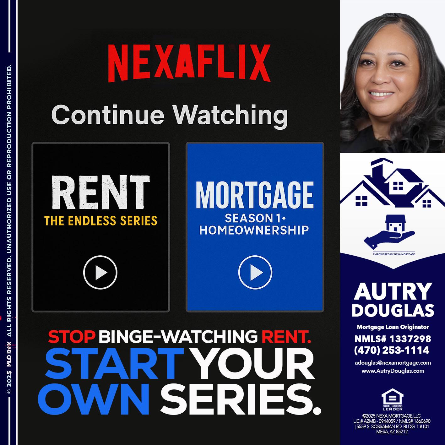 NEXAFLIX - Autry Douglas -Mortgage Loan Originator