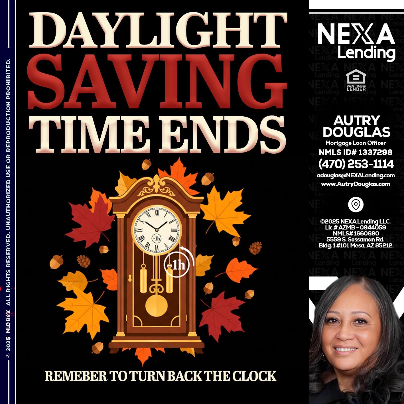 DAYLIGHT SAVINGS - Autry Douglas -Mortgage Loan Originator