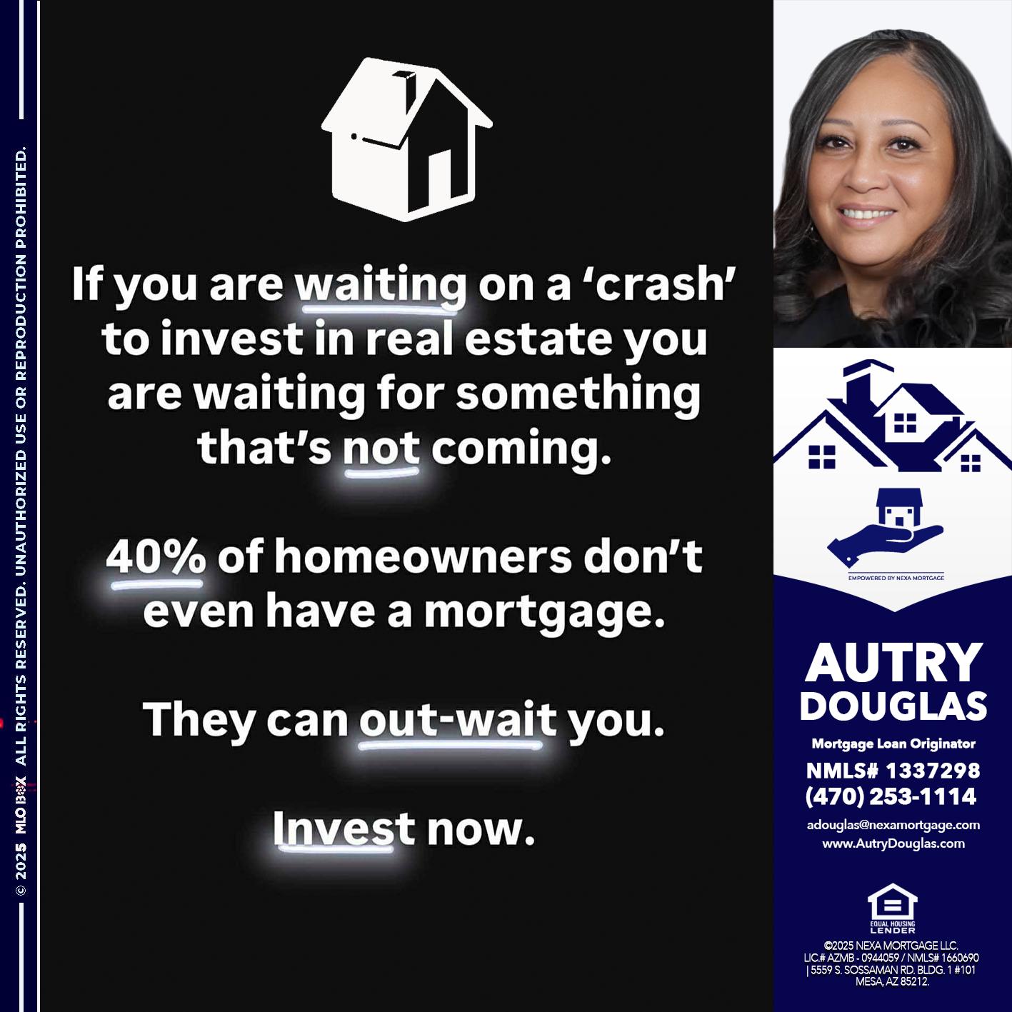 IF YOU ARE WAITING - Autry Douglas -Mortgage Loan Originator
