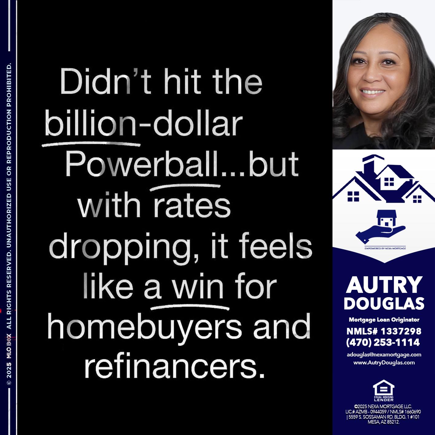 DIDNT HIT - Autry Douglas -Mortgage Loan Originator
