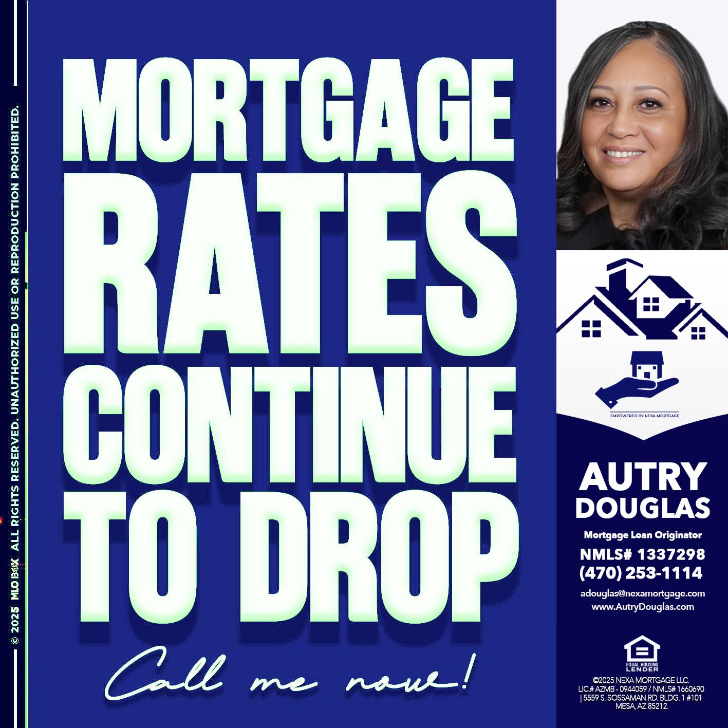 MORTGAGE RATES - Autry Douglas -Mortgage Loan Originator