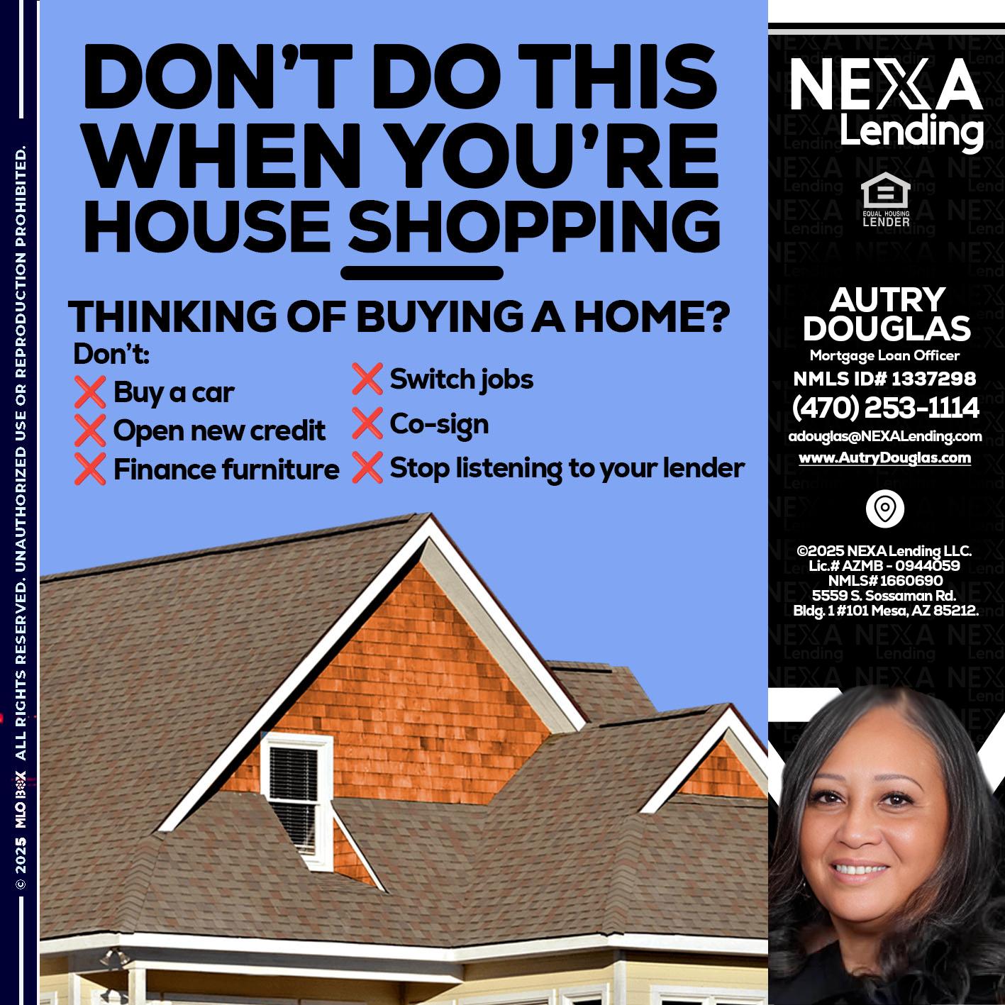 DONT DO THIS - Autry Douglas -Mortgage Loan Originator