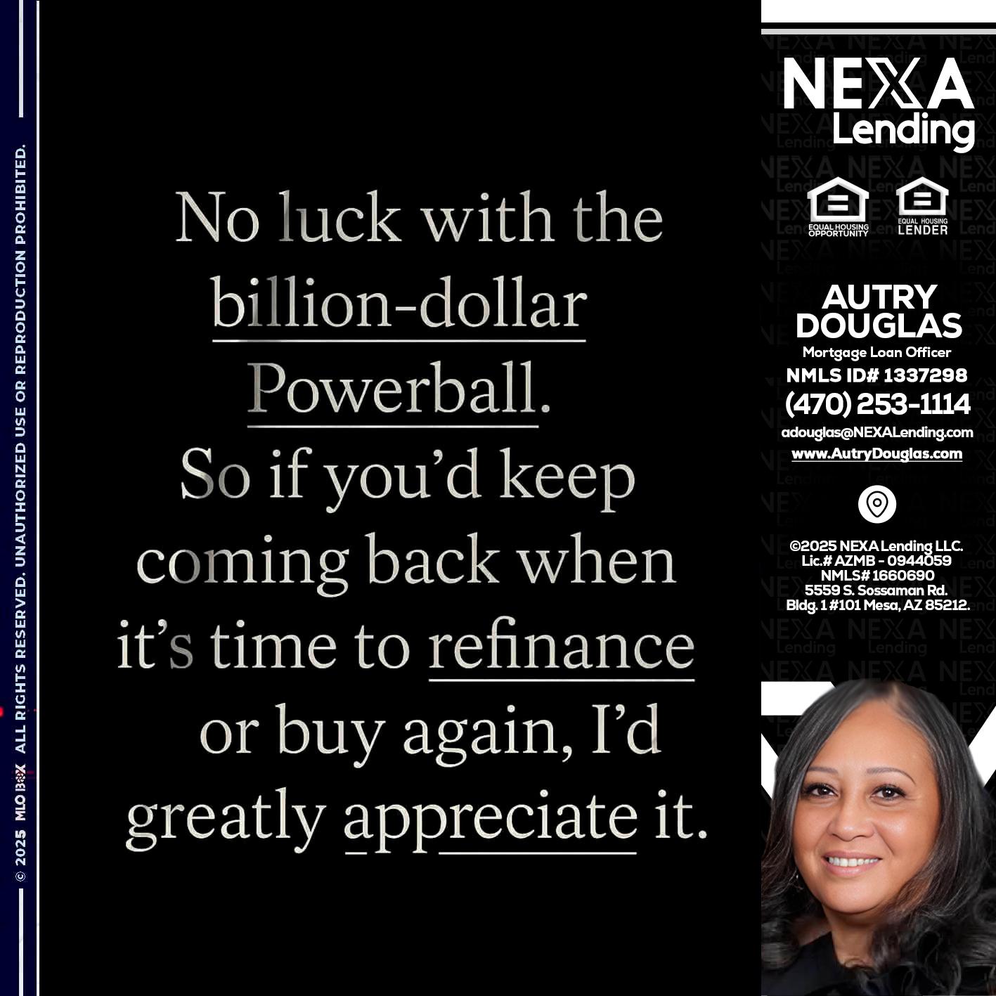 NO LUCK WITH - Autry Douglas -Mortgage Loan Originator