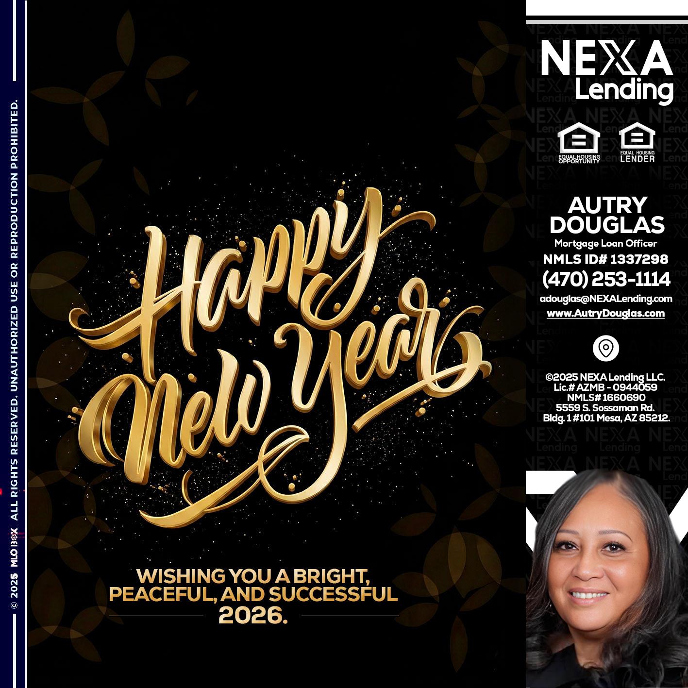 HAPPY NEW YEAR - Autry Douglas -Mortgage Loan Originator