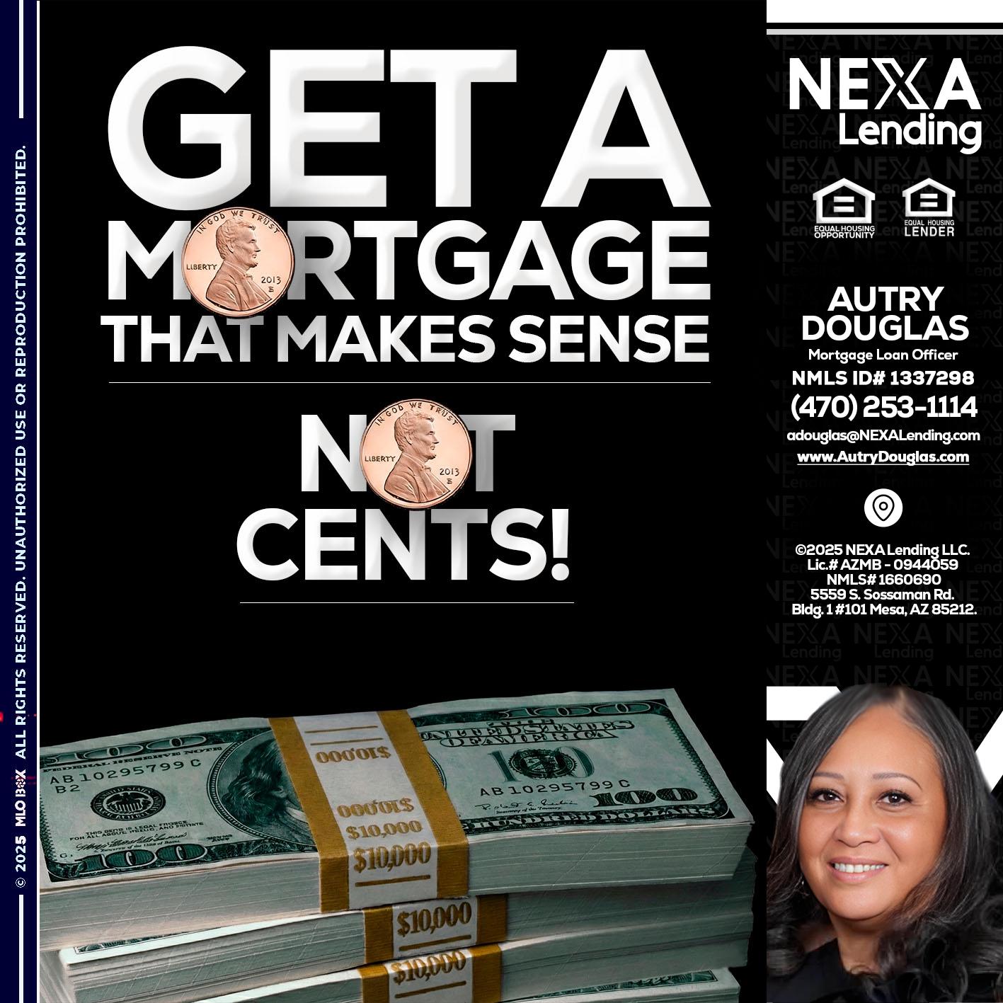 get a mortgage - Autry Douglas -Mortgage Loan Originator
