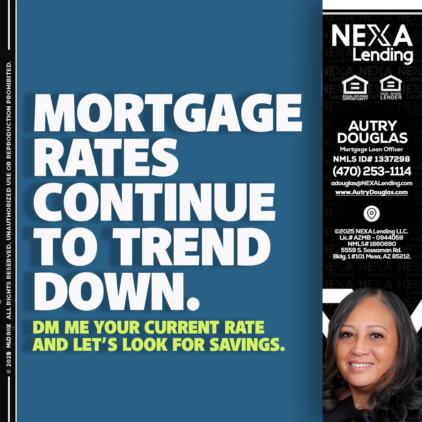 MORTGAGE RATES - Autry Douglas -Mortgage Loan Originator