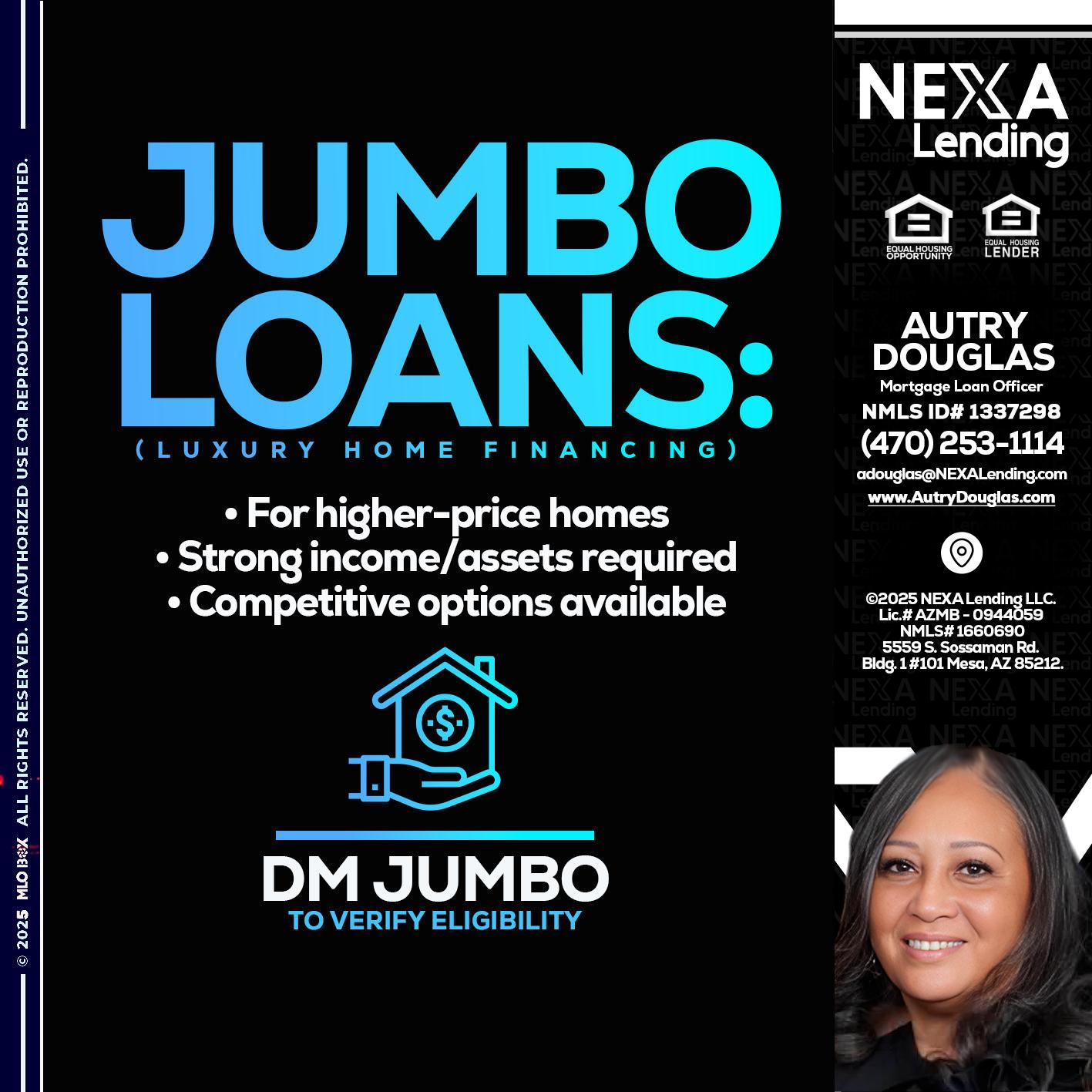 JUMBO LOANS - Autry Douglas -Mortgage Loan Originator