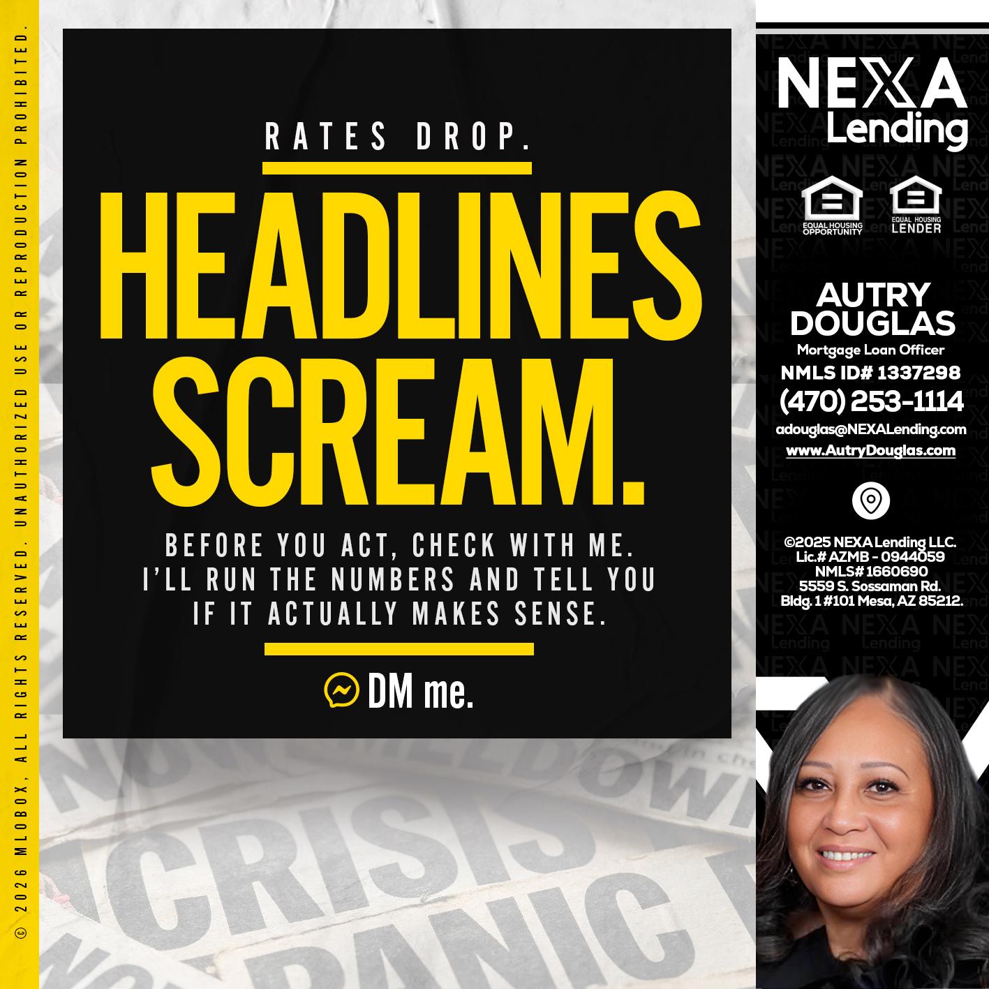 HEADLINES SCREAM - Autry Douglas -Mortgage Loan Originator