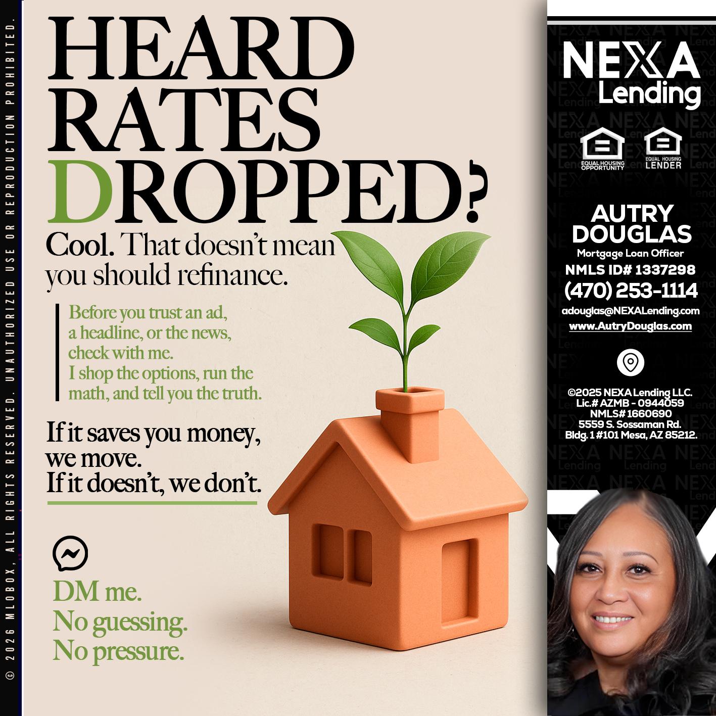 HEARD RATES - Autry Douglas -Mortgage Loan Originator
