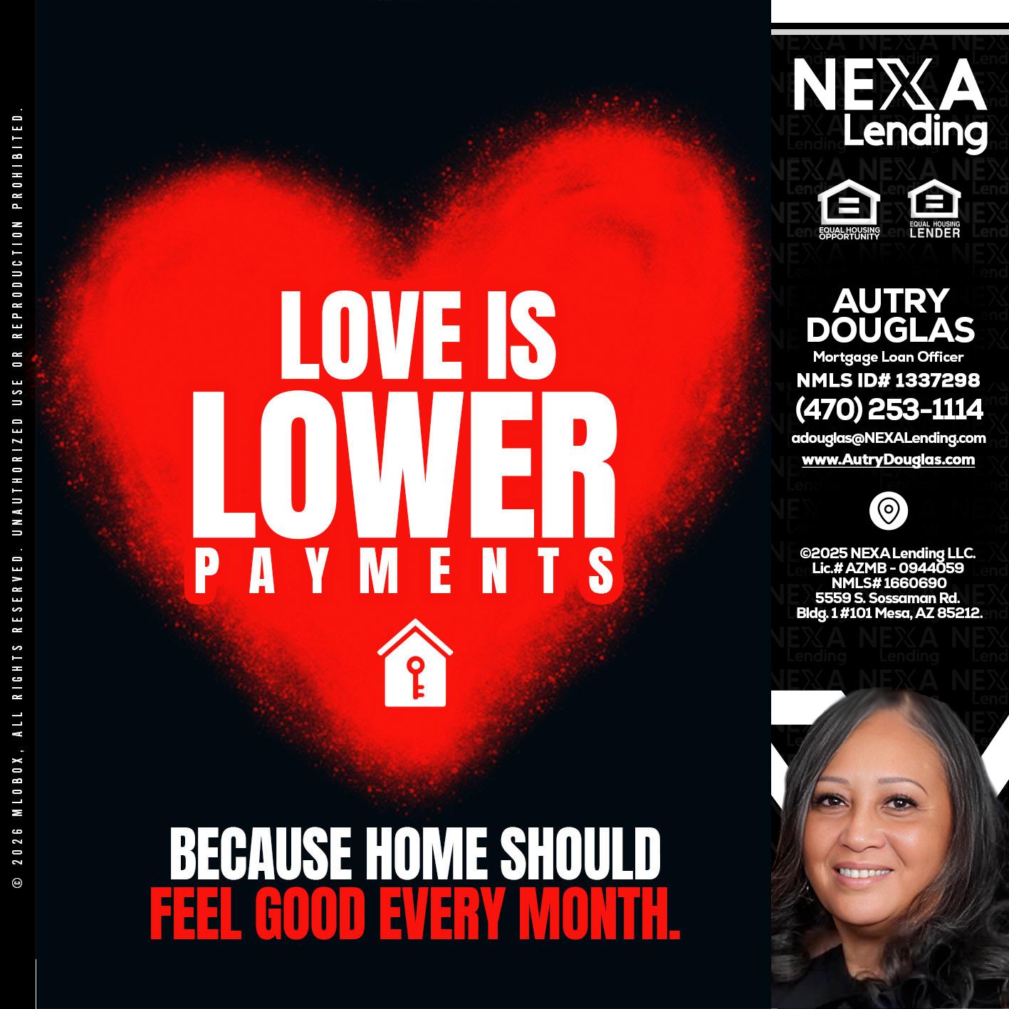LOVE IS LOWER - Autry Douglas -Mortgage Loan Originator
