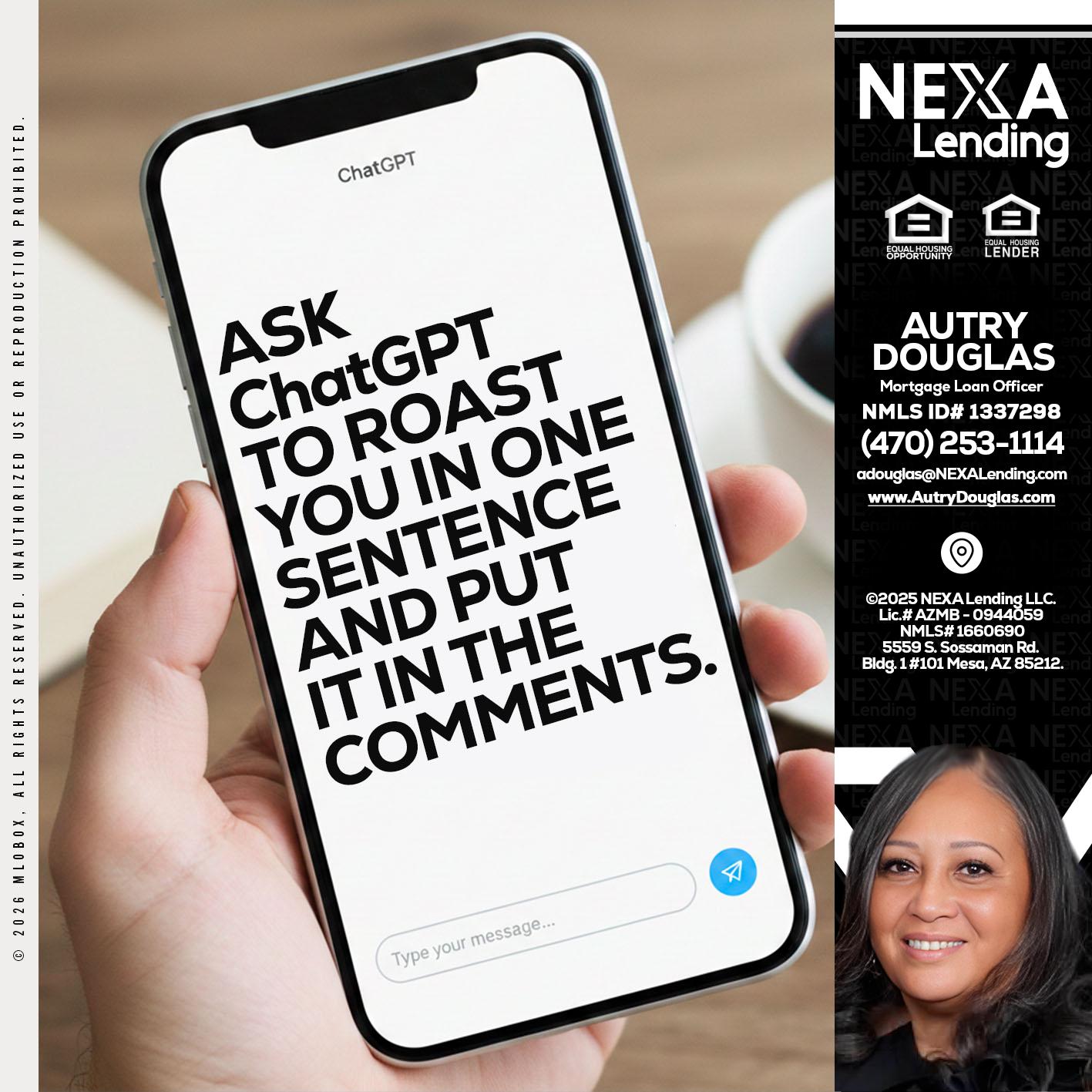 ask chatgpt - Autry Douglas -Mortgage Loan Originator