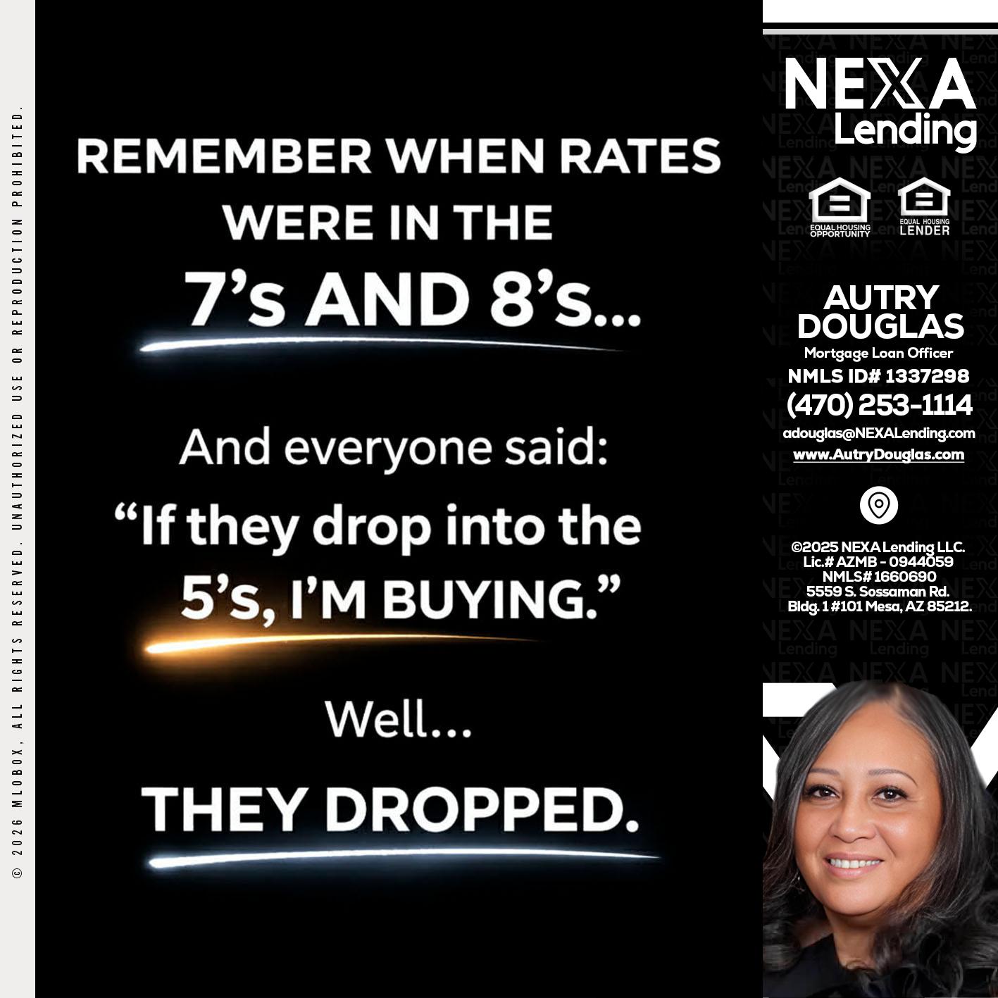 REMEMBER WHEN - Autry Douglas -Mortgage Loan Originator