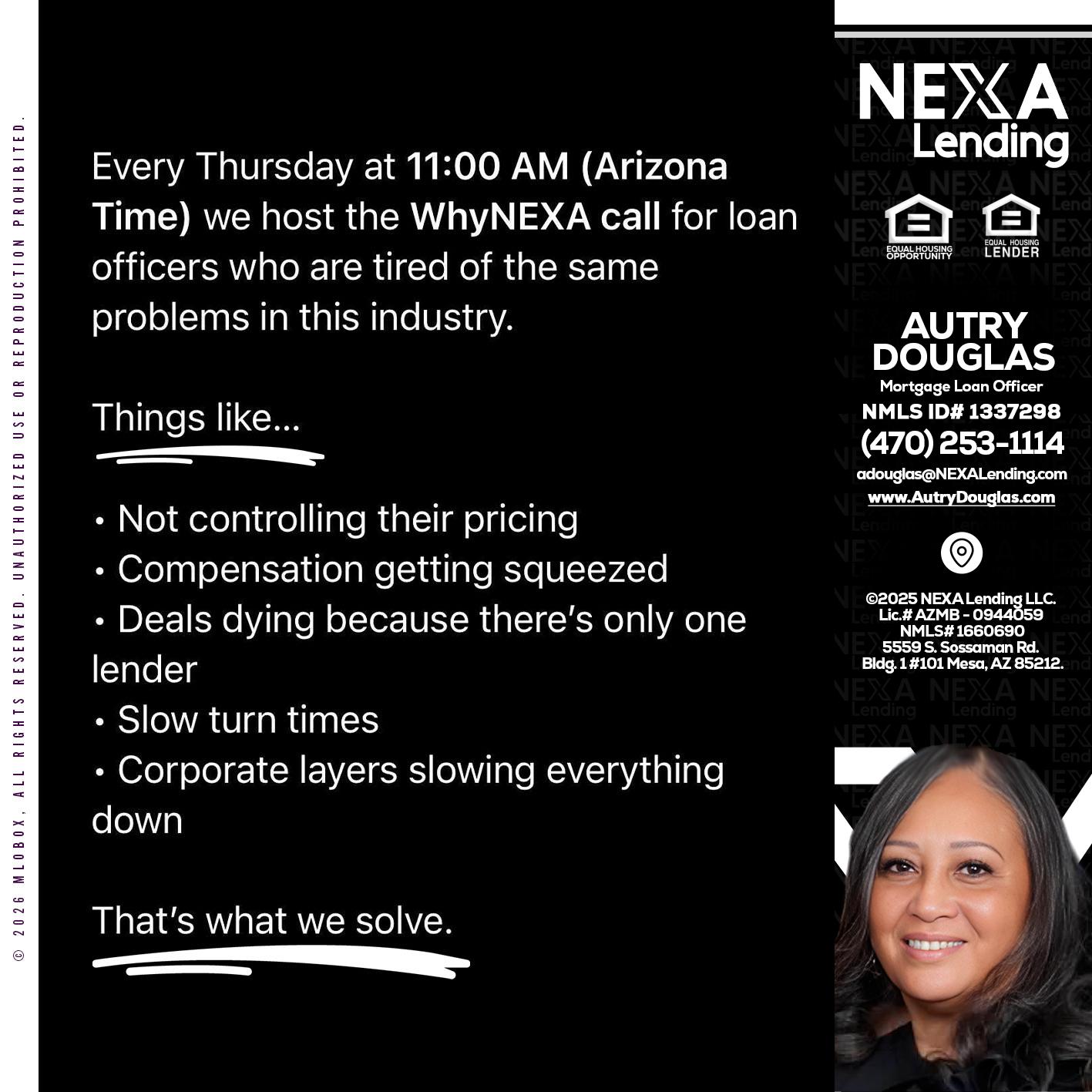 WHY NEXA - Autry Douglas -Mortgage Loan Originator