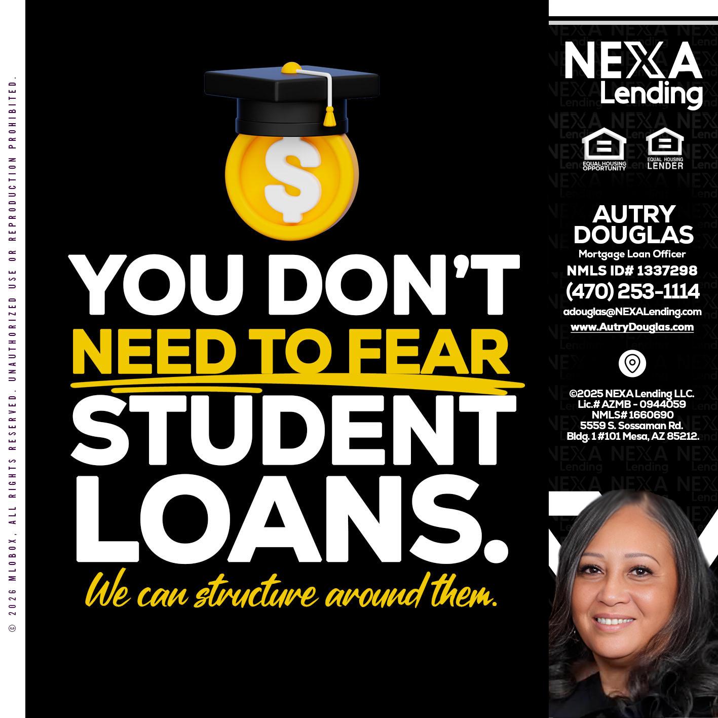 YOU DONT NEED - Autry Douglas -Mortgage Loan Originator