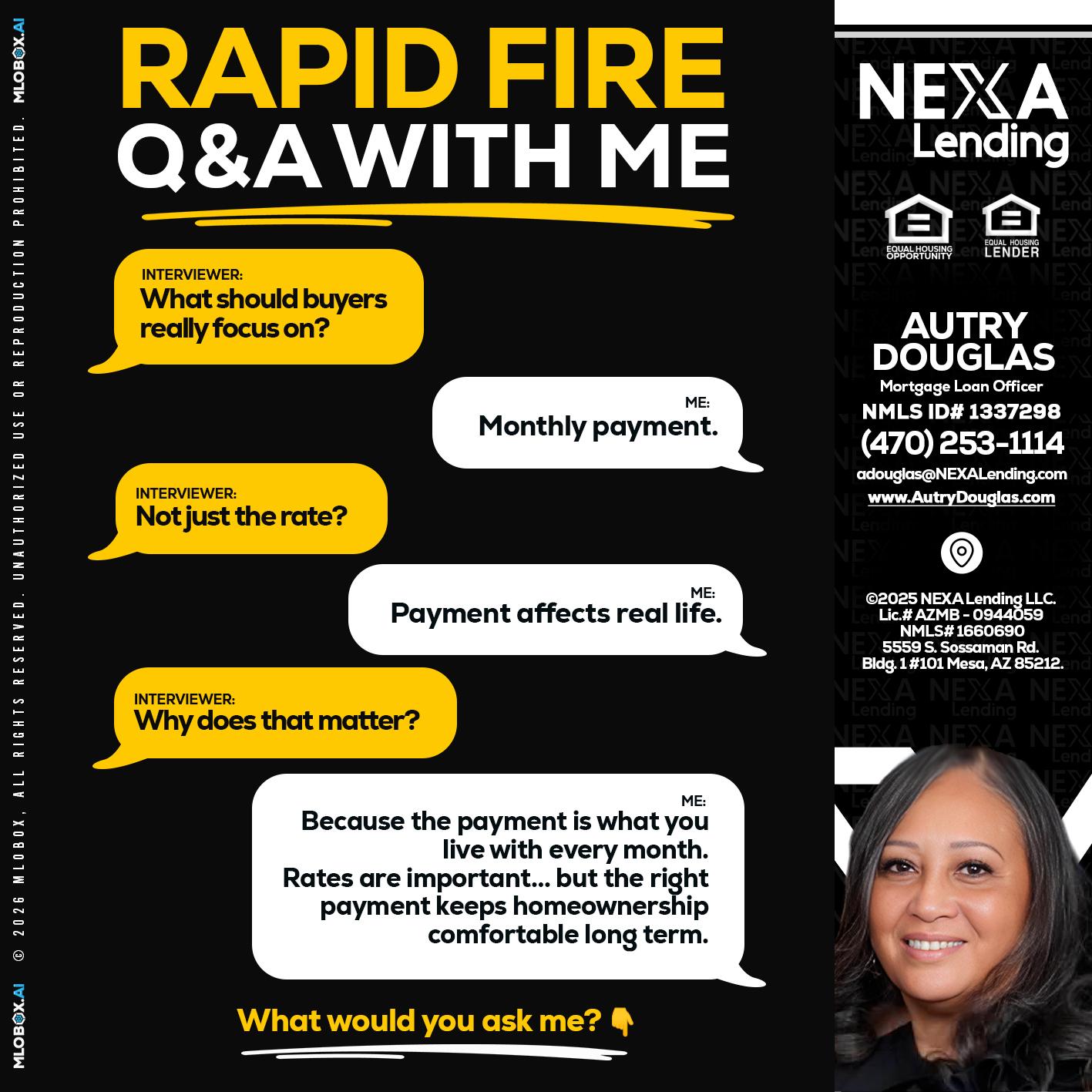 RAPID FIRE Q&A - Autry Douglas -Mortgage Loan Originator
