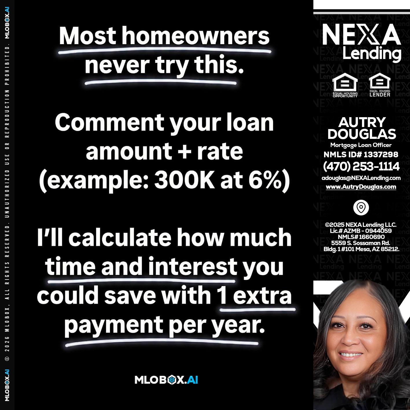 most owners - Autry Douglas -Mortgage Loan Originator