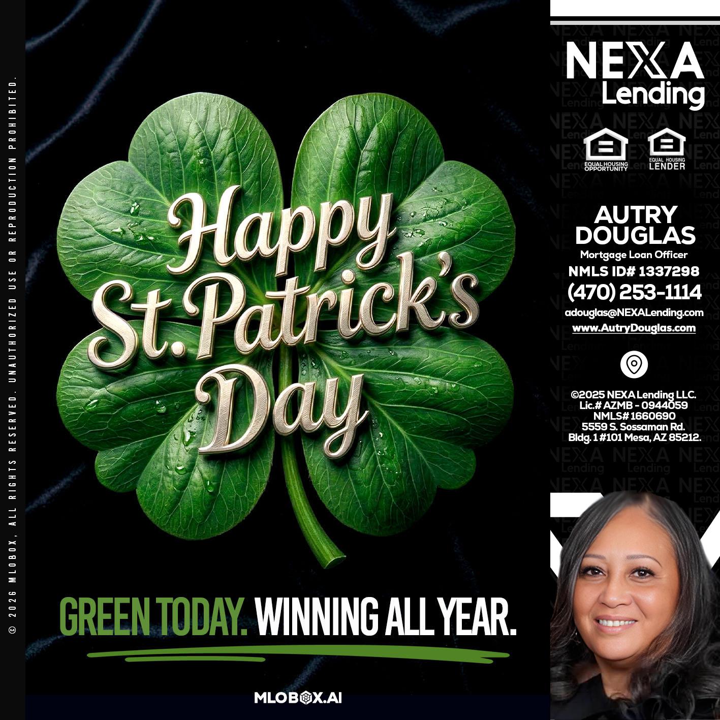 happy st. Patricks day - Autry Douglas -Mortgage Loan Originator