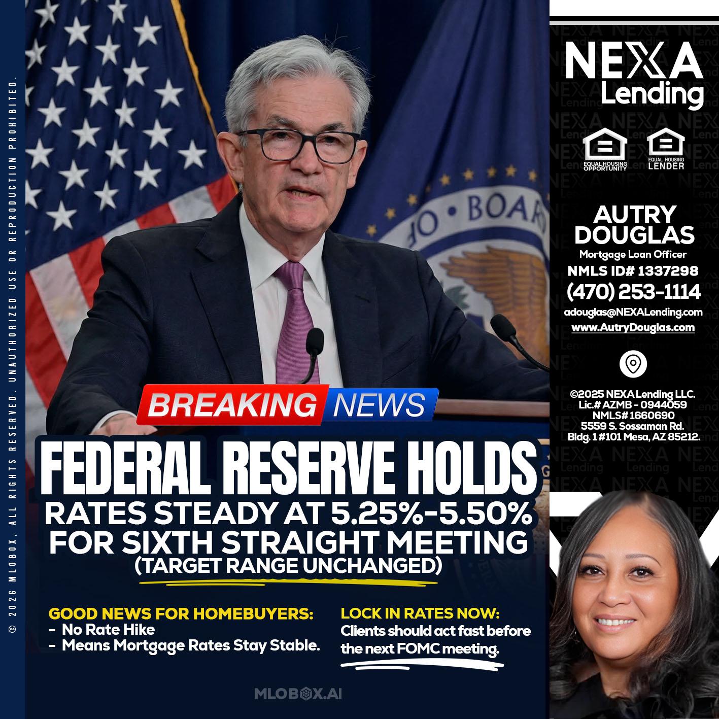 federal reserve - Autry Douglas -Mortgage Loan Originator