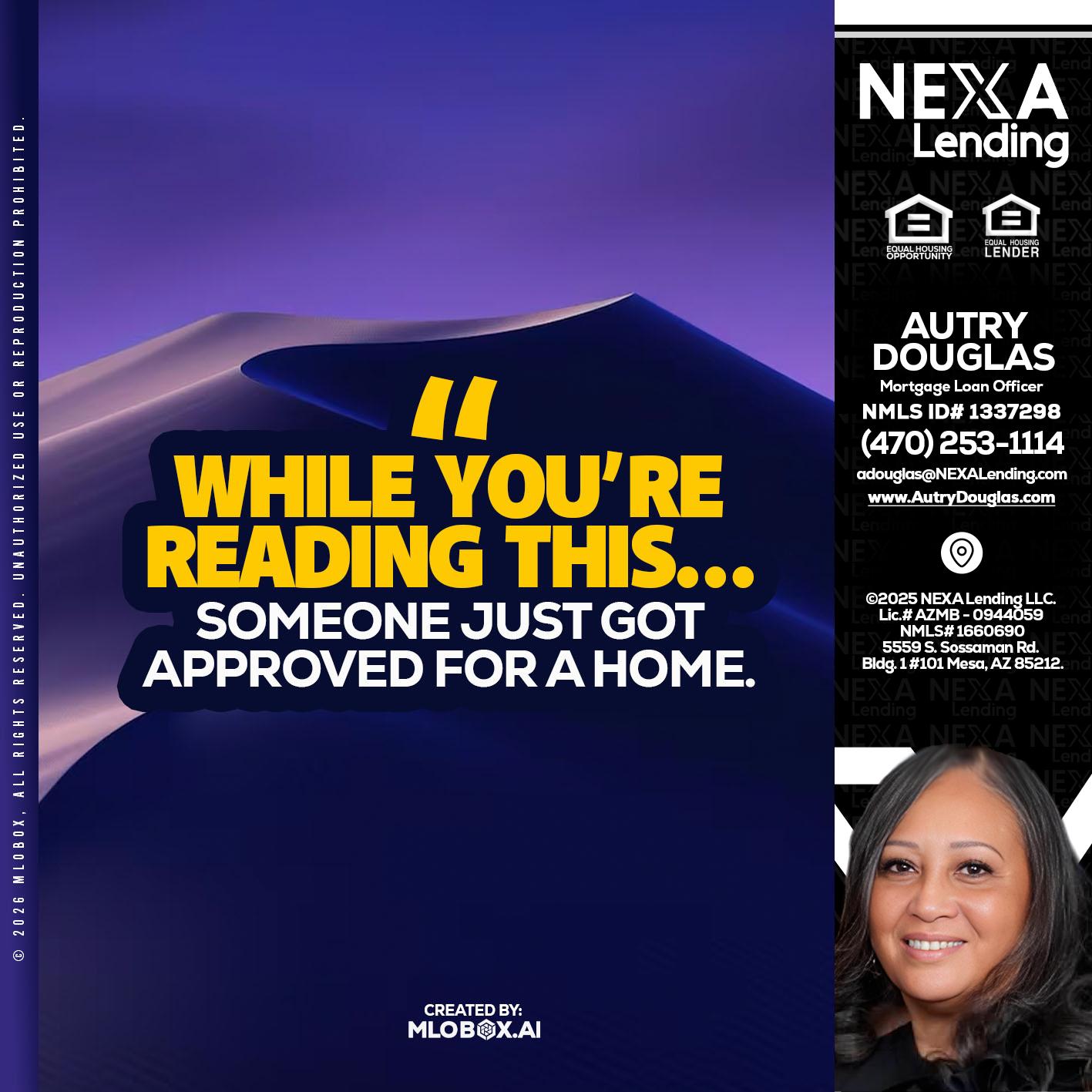 WHILE YOU - Autry Douglas -Mortgage Loan Originator