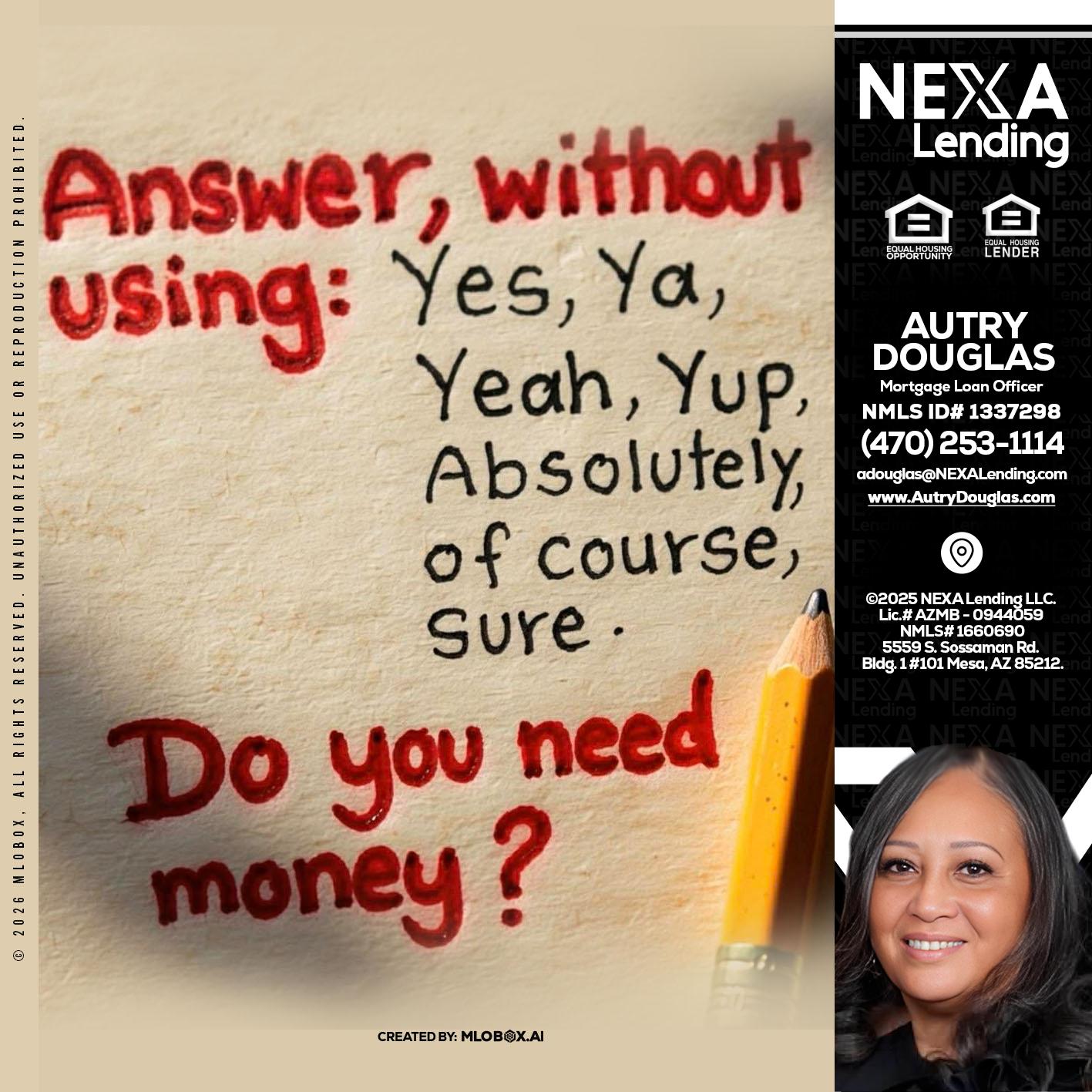 answer without - Autry Douglas -Mortgage Loan Originator