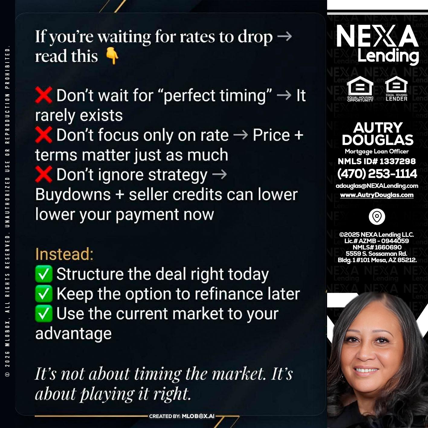 IF YOU ARE - Autry Douglas -Mortgage Loan Originator
