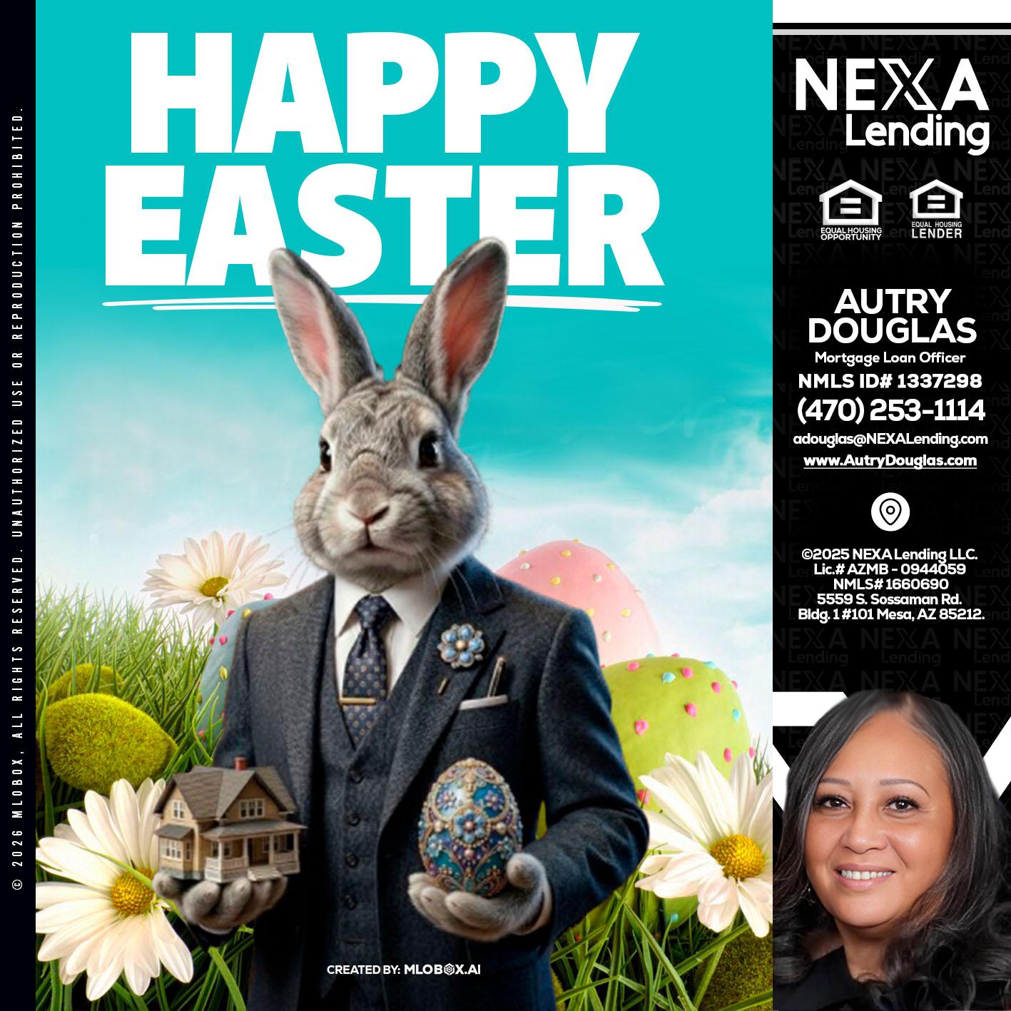 HAPPY EASTER - Autry Douglas -Mortgage Loan Originator