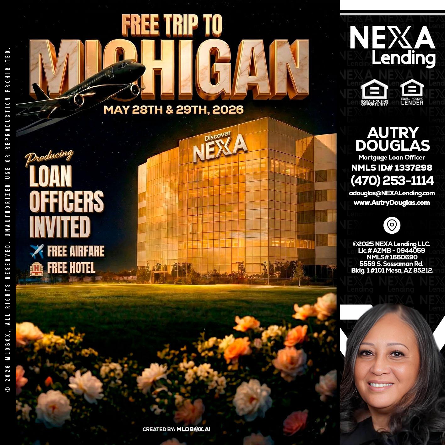 FREE TRIP TO MICHIGAN - Autry Douglas -Mortgage Loan Originator