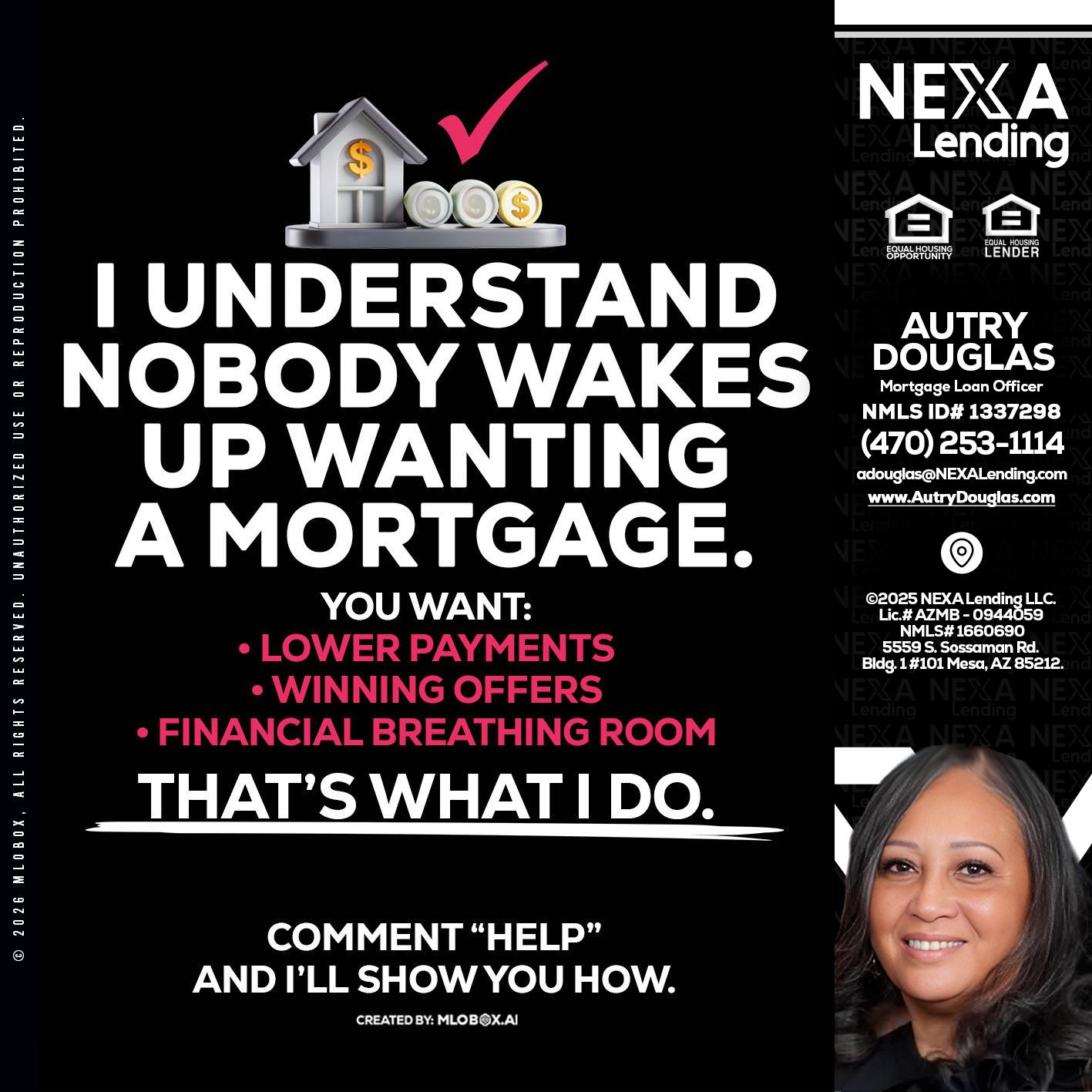 I UNDERSTAND - Autry Douglas -Mortgage Loan Originator
