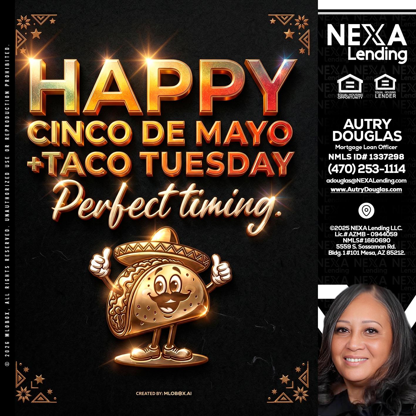 happy 5 de mayo - Autry Douglas -Mortgage Loan Originator