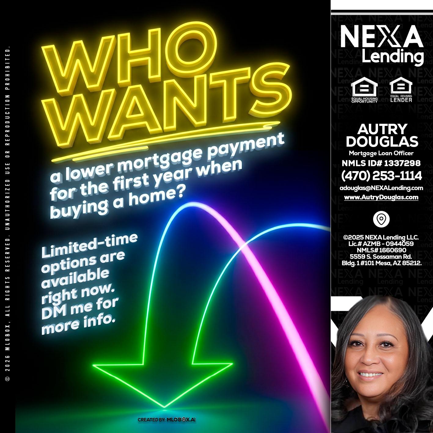 WHO WANTS - Autry Douglas -Mortgage Loan Originator