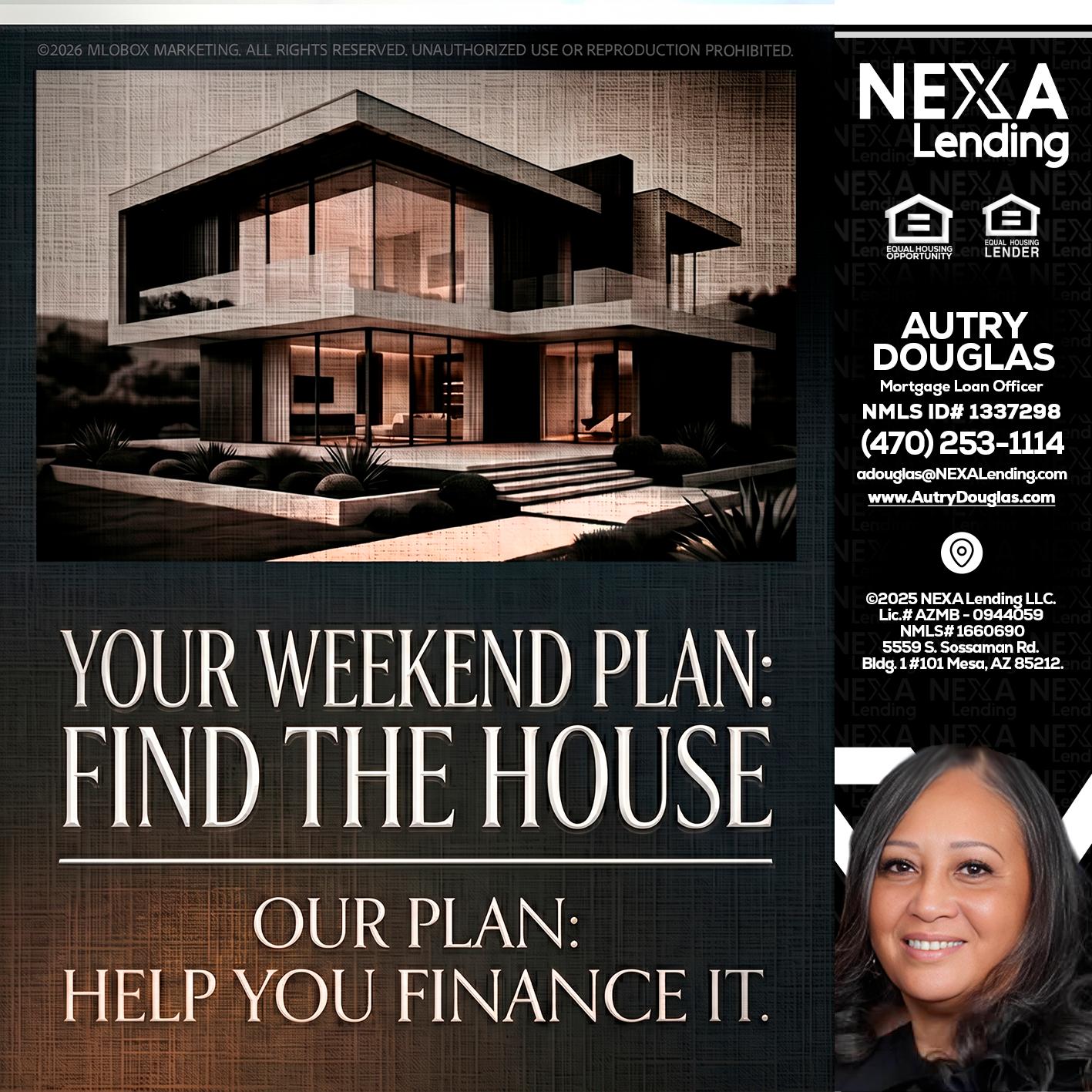 YOUR WEEKEND PLAN - Autry Douglas -Mortgage Loan Originator