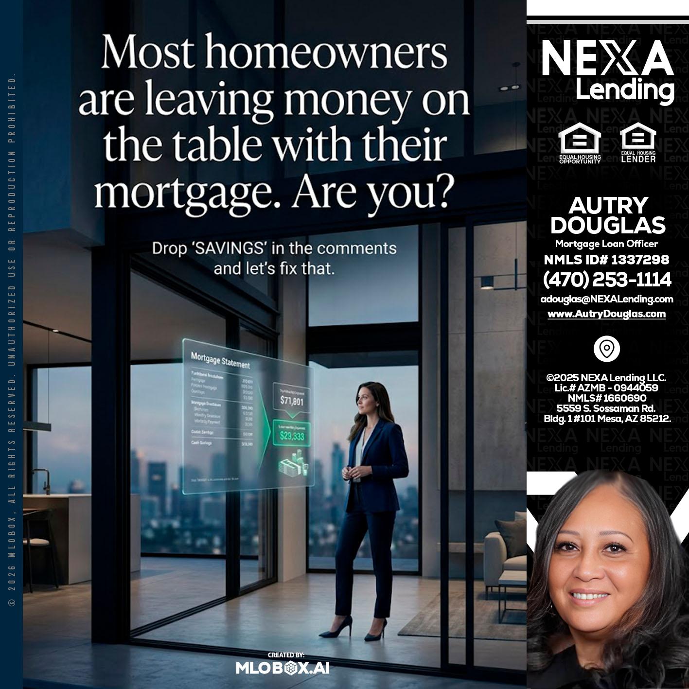 MOST OWNERS - Autry Douglas -Mortgage Loan Originator