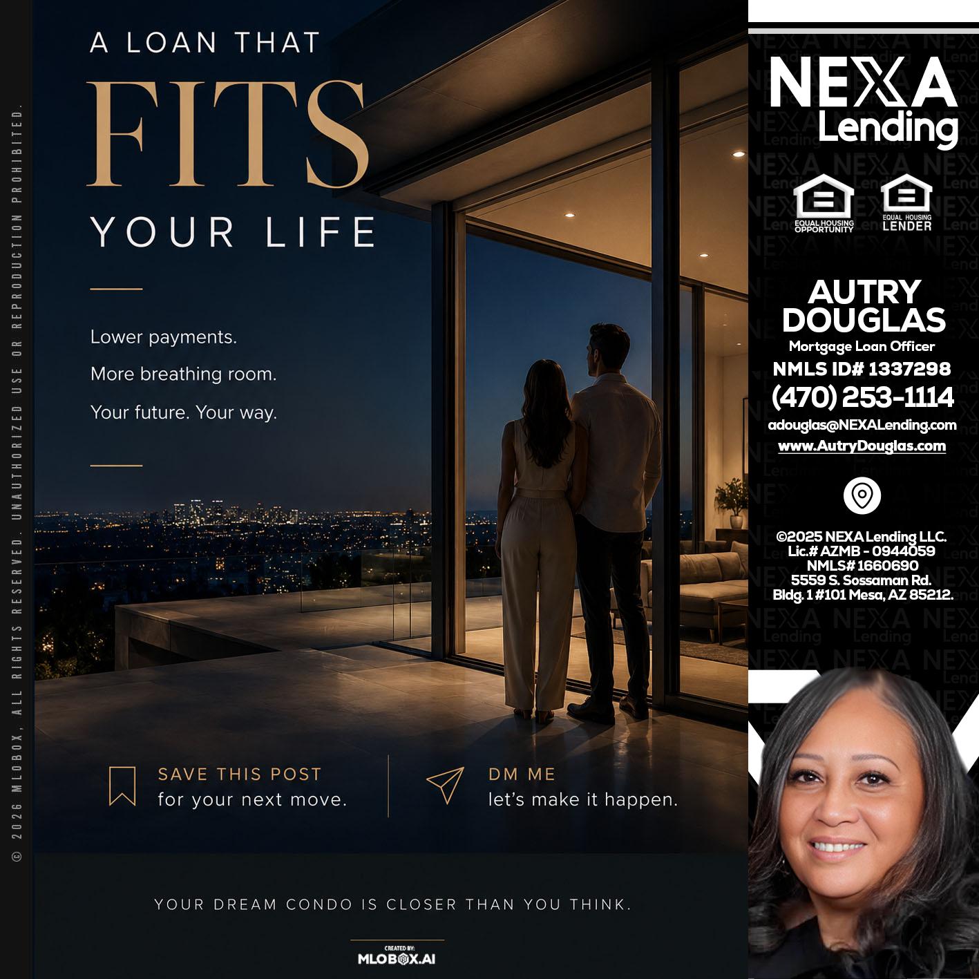 LOANS THAT FIT - Autry Douglas -Mortgage Loan Originator