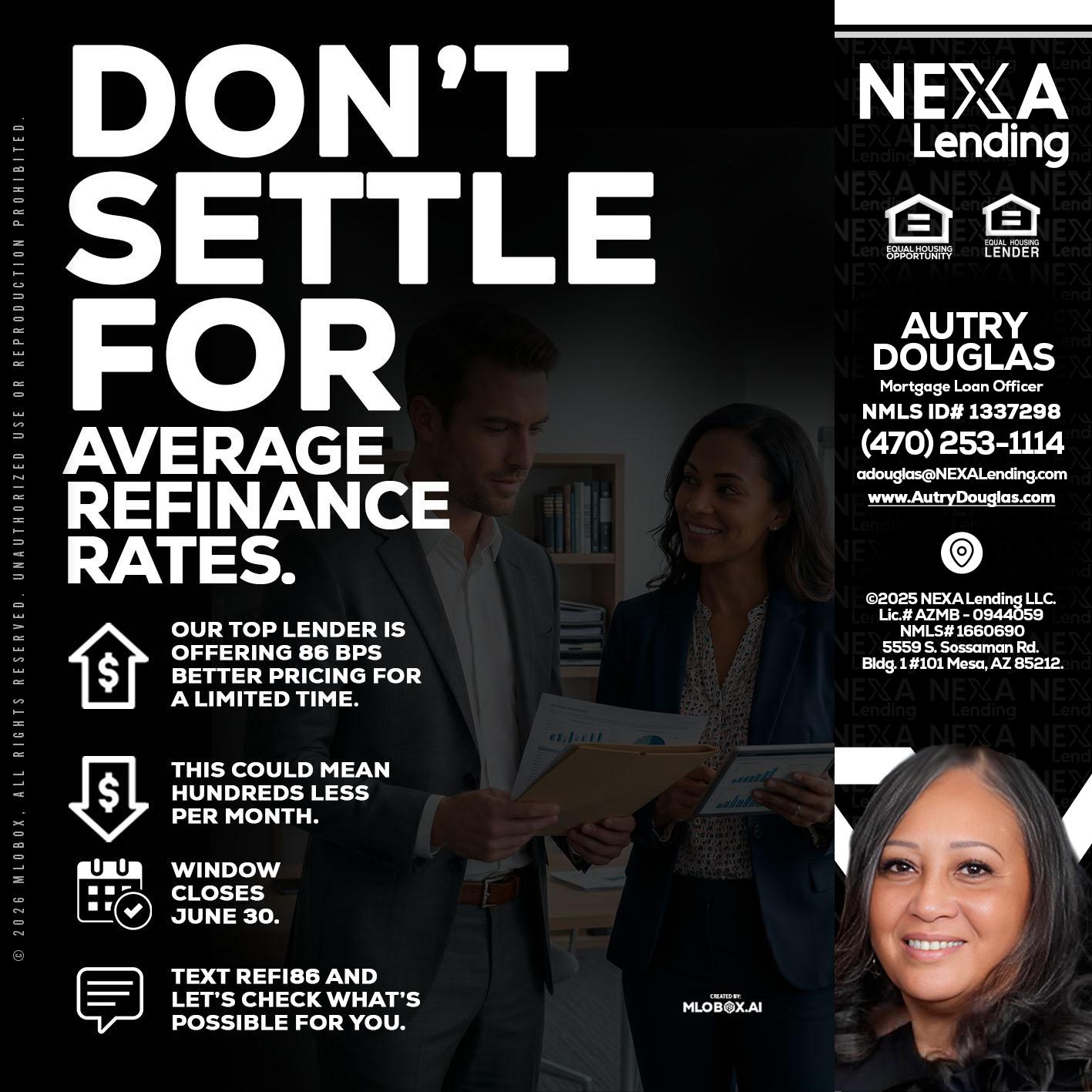 dont settle - Autry Douglas -Mortgage Loan Originator