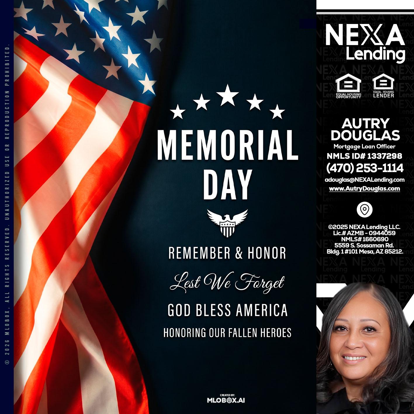 MEMORIAL DAY - Autry Douglas -Mortgage Loan Originator