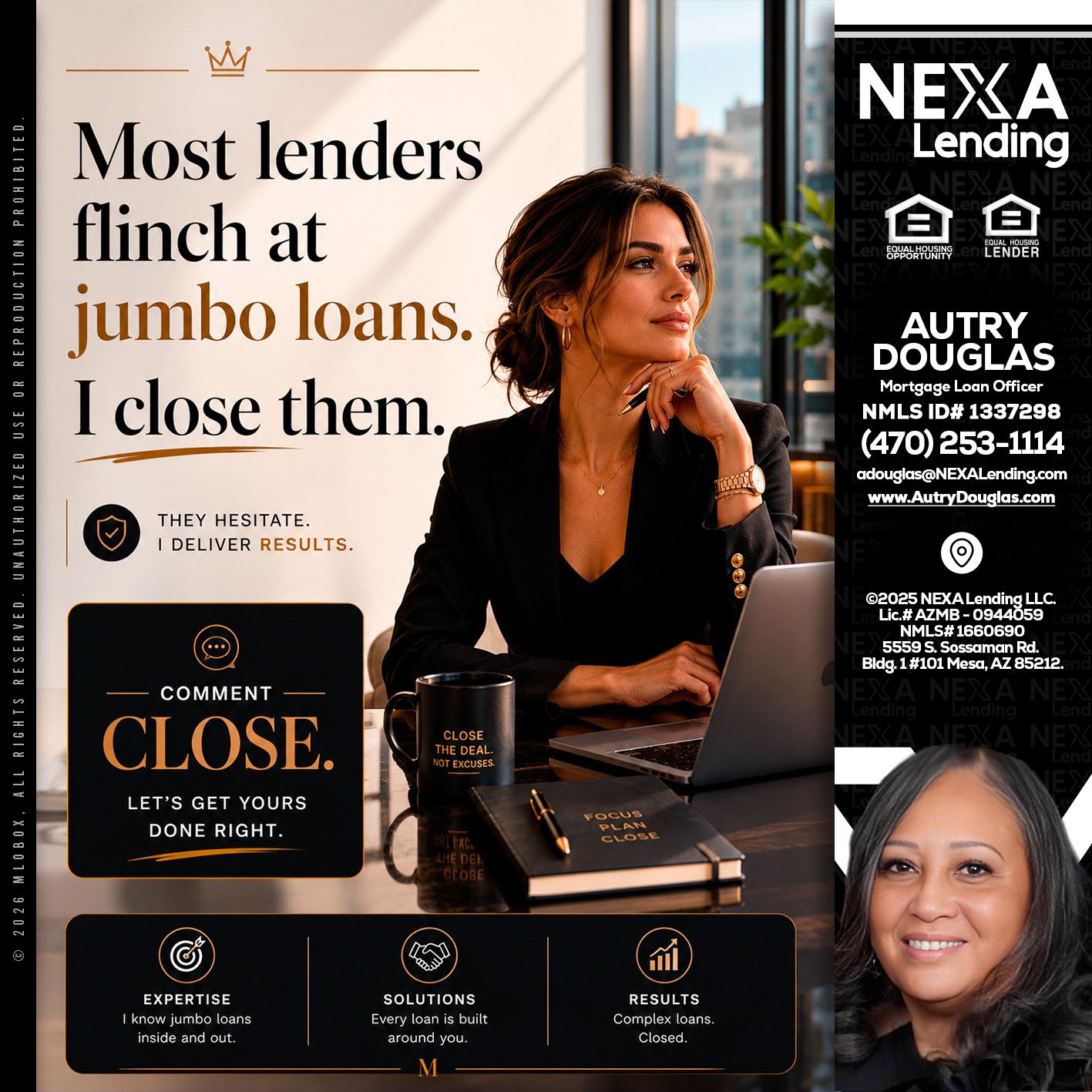 most lenders - Autry Douglas -Mortgage Loan Originator
