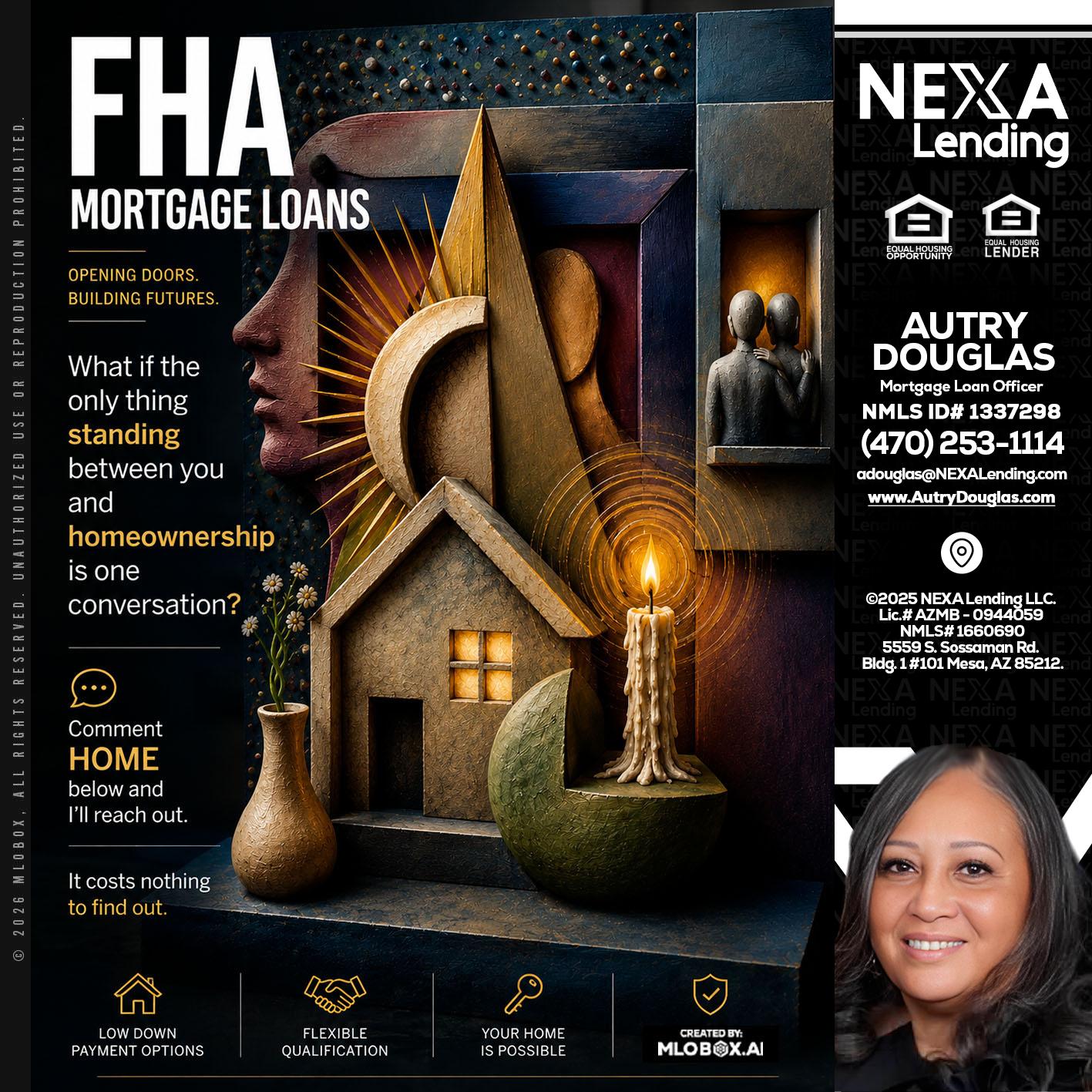 FHA - Autry Douglas -Mortgage Loan Originator